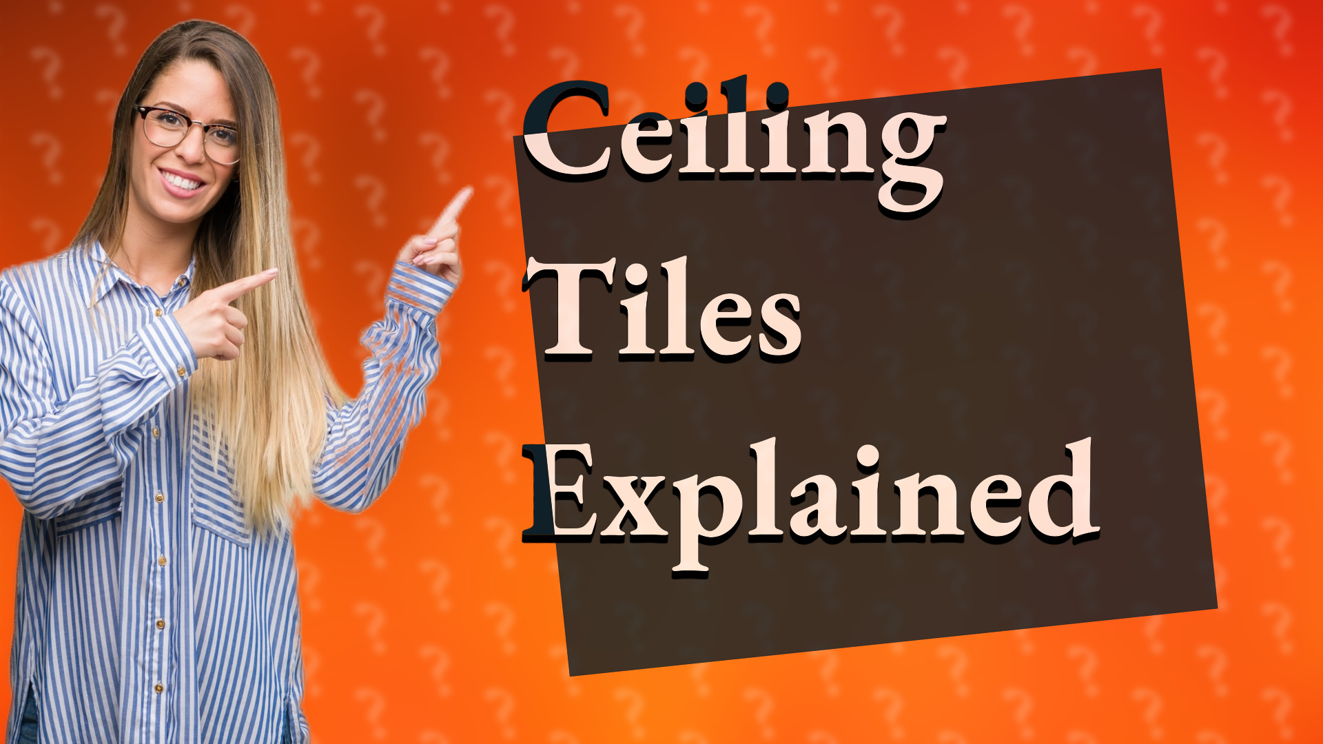 Ceiling Tiles Explained