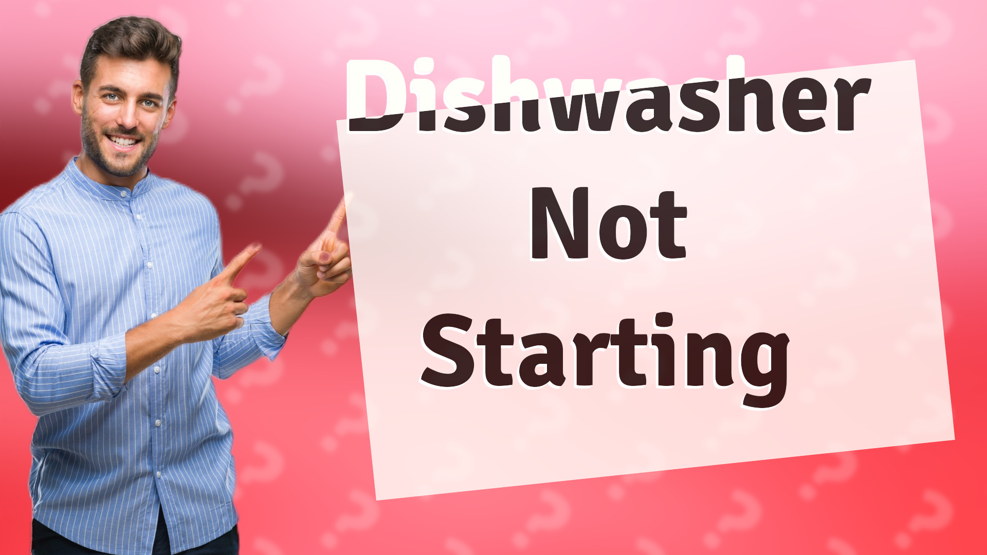 Dishwasher Not Starting