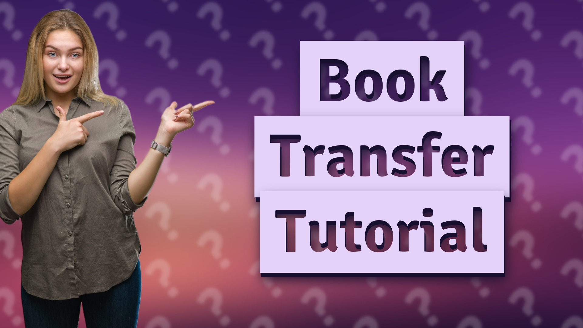 Book Transfer Tutorial