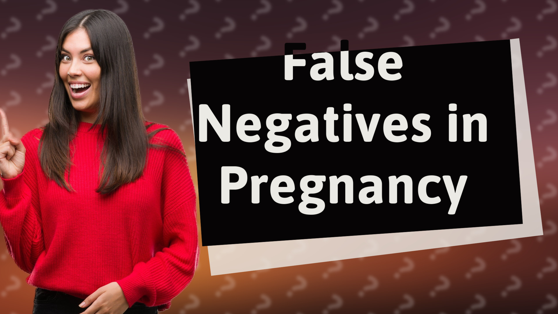 False Negatives in Pregnancy