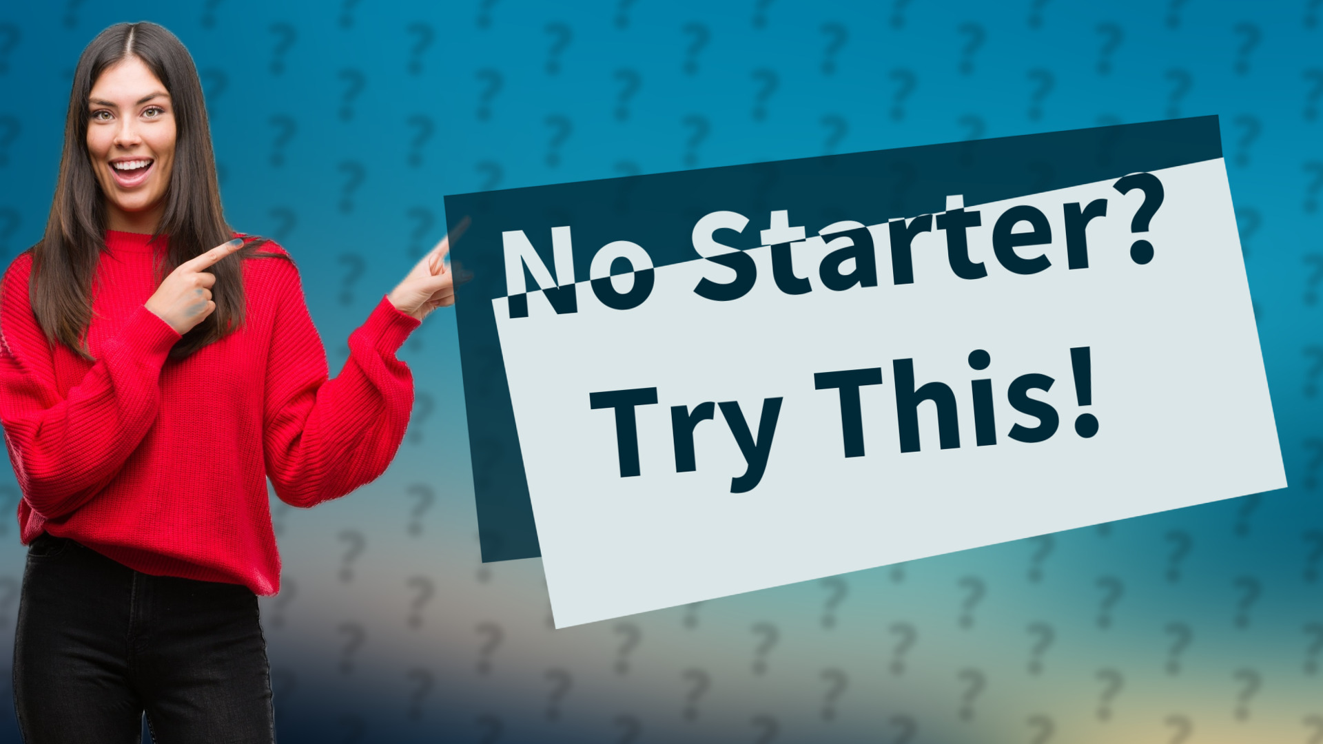 No Starter? Try This!