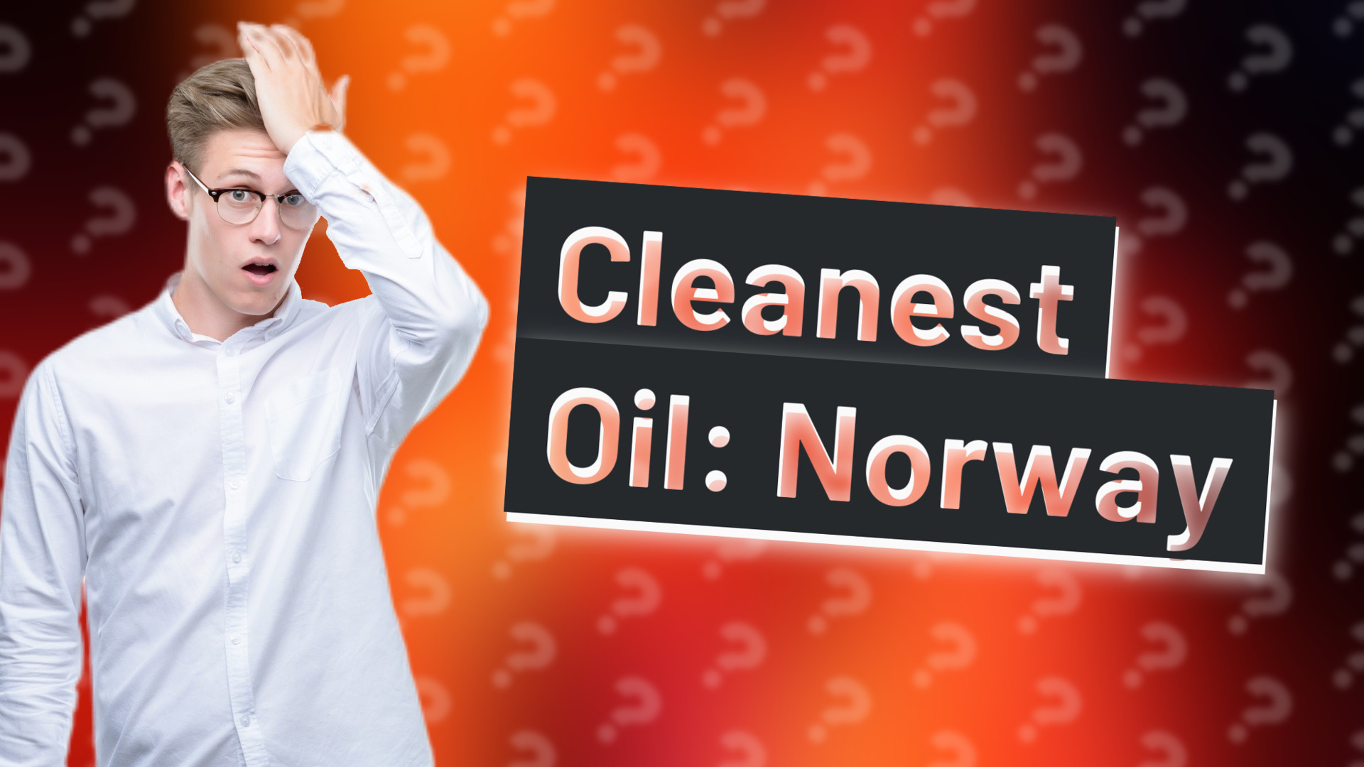 Cleanest Oil: Norway