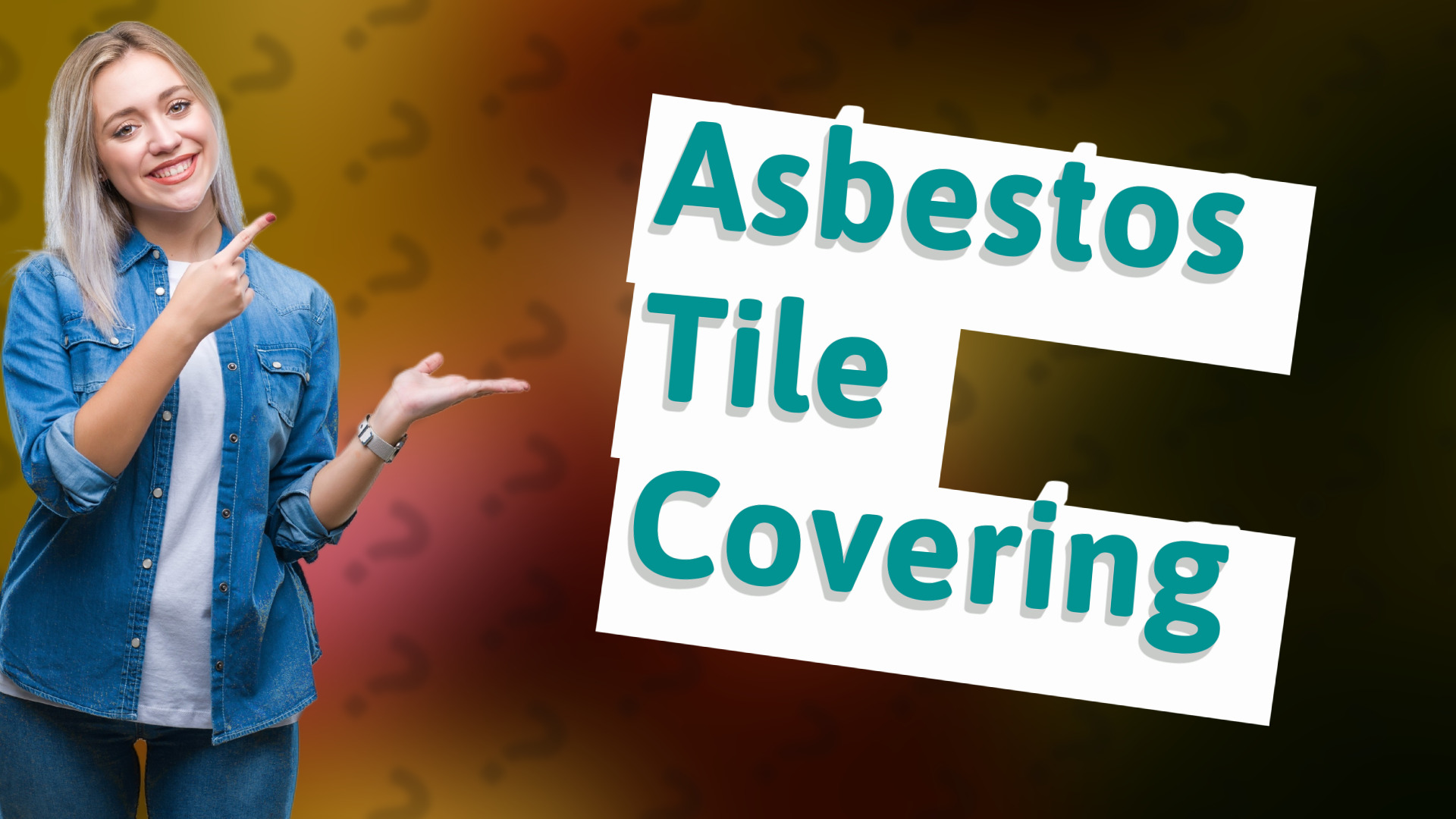 Asbestos Tile Covering