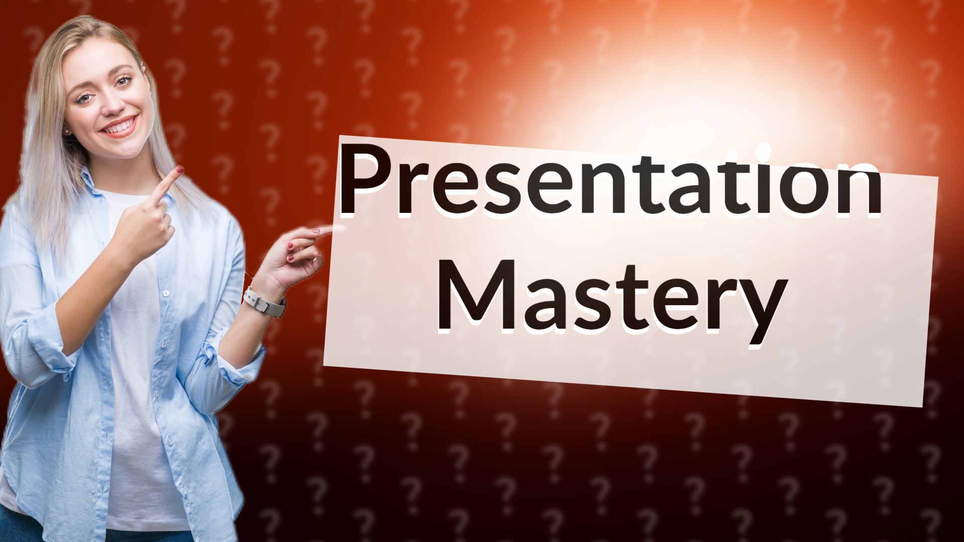 Presentation Mastery