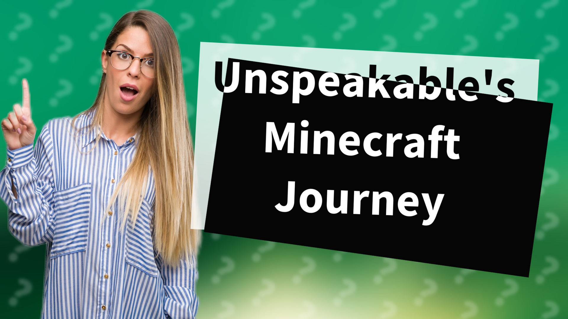 Unspeakable's Minecraft Journey