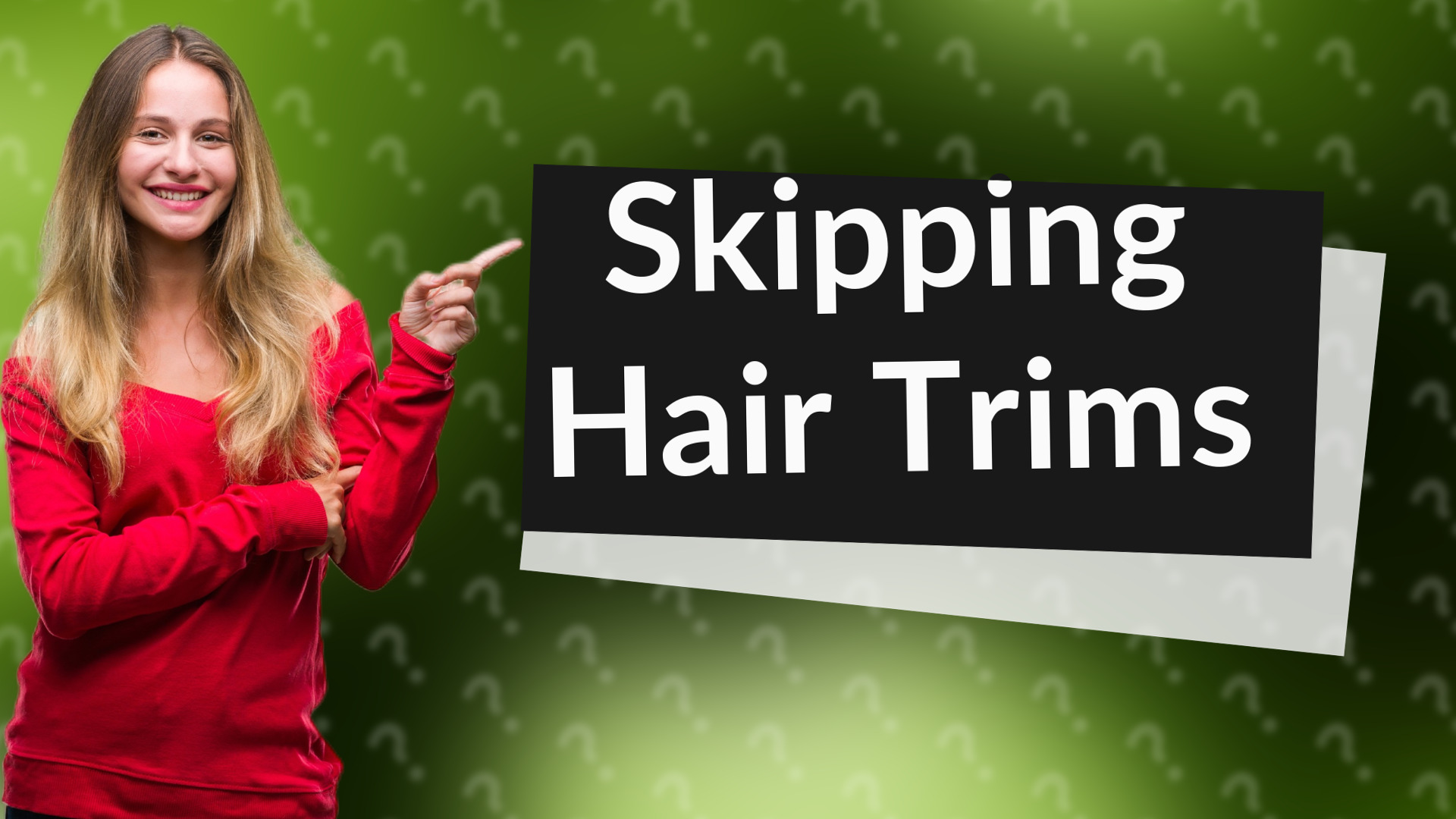 Skipping Hair Trims