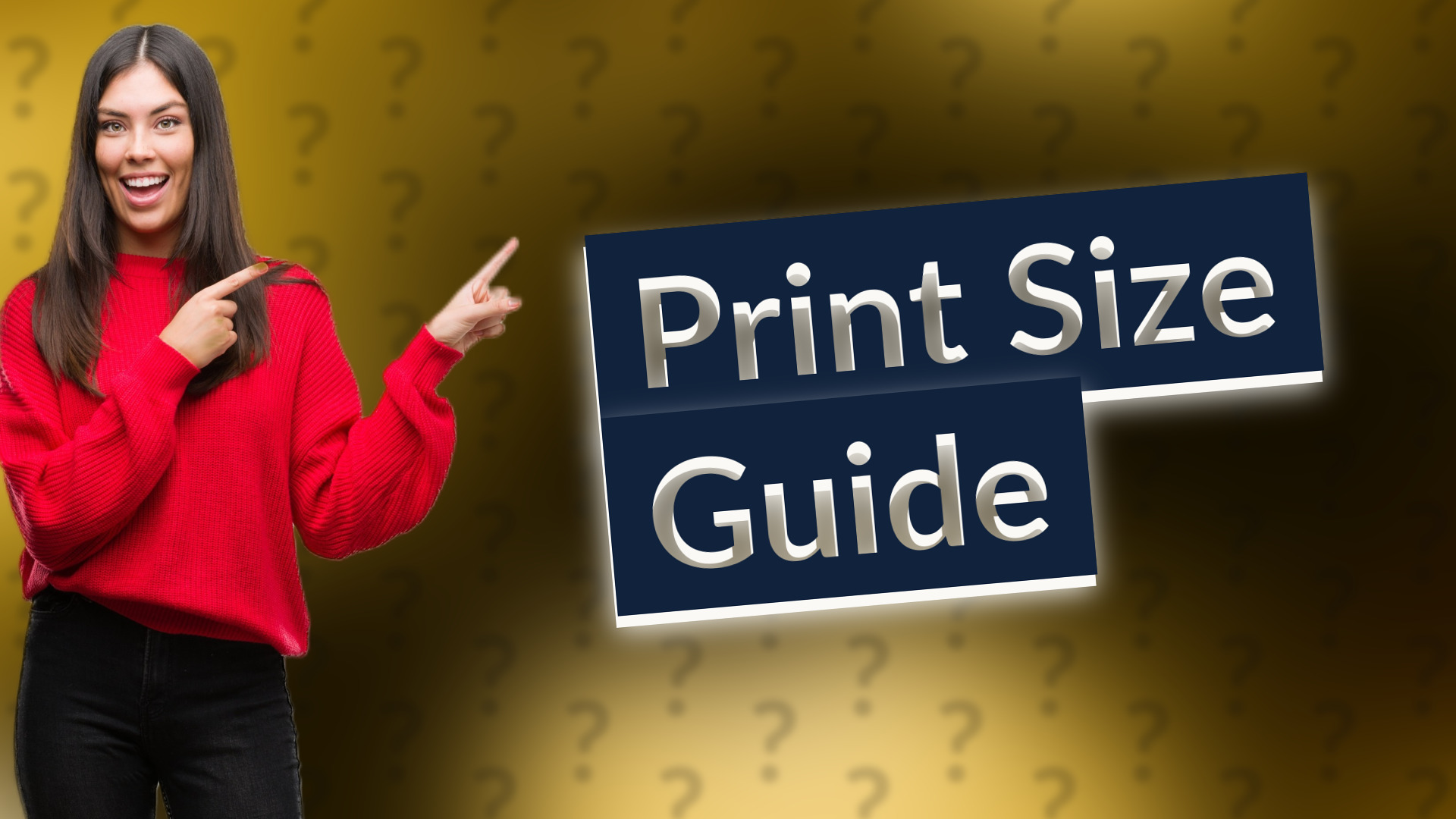 Print Size Guide