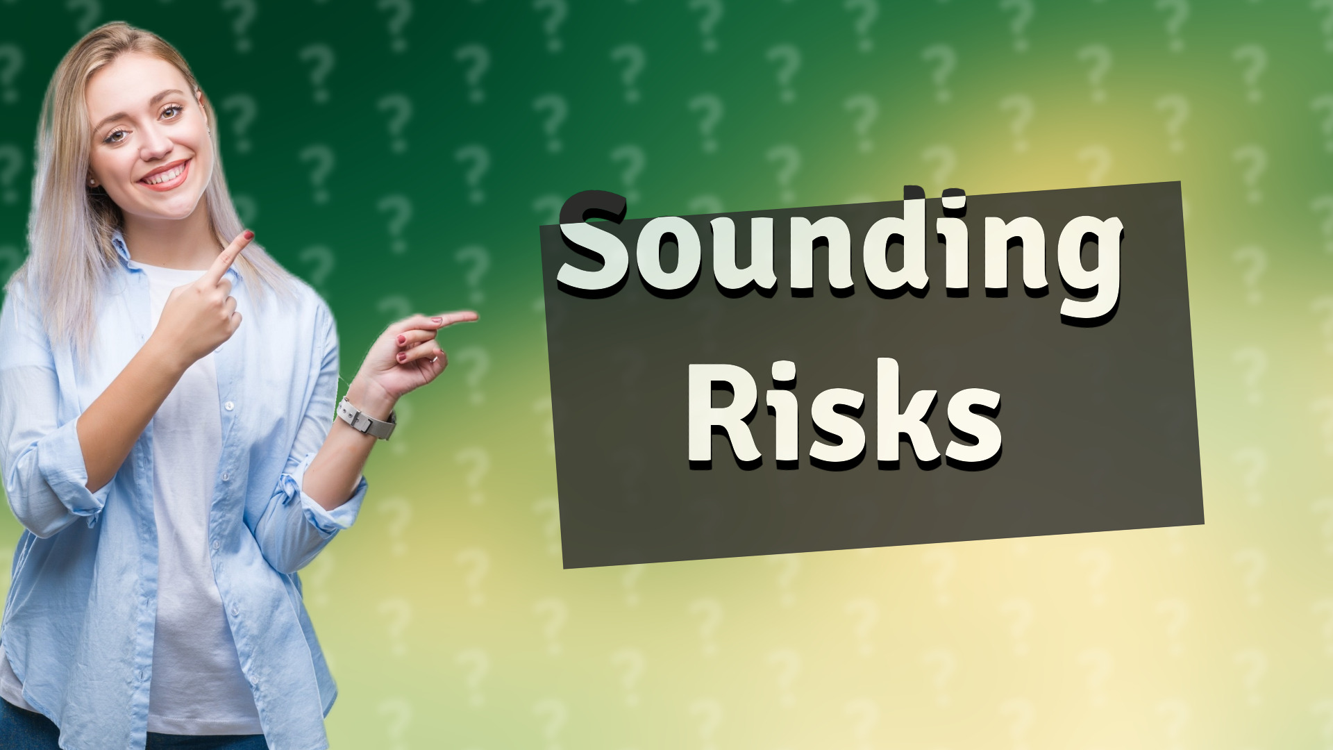Sounding Risks