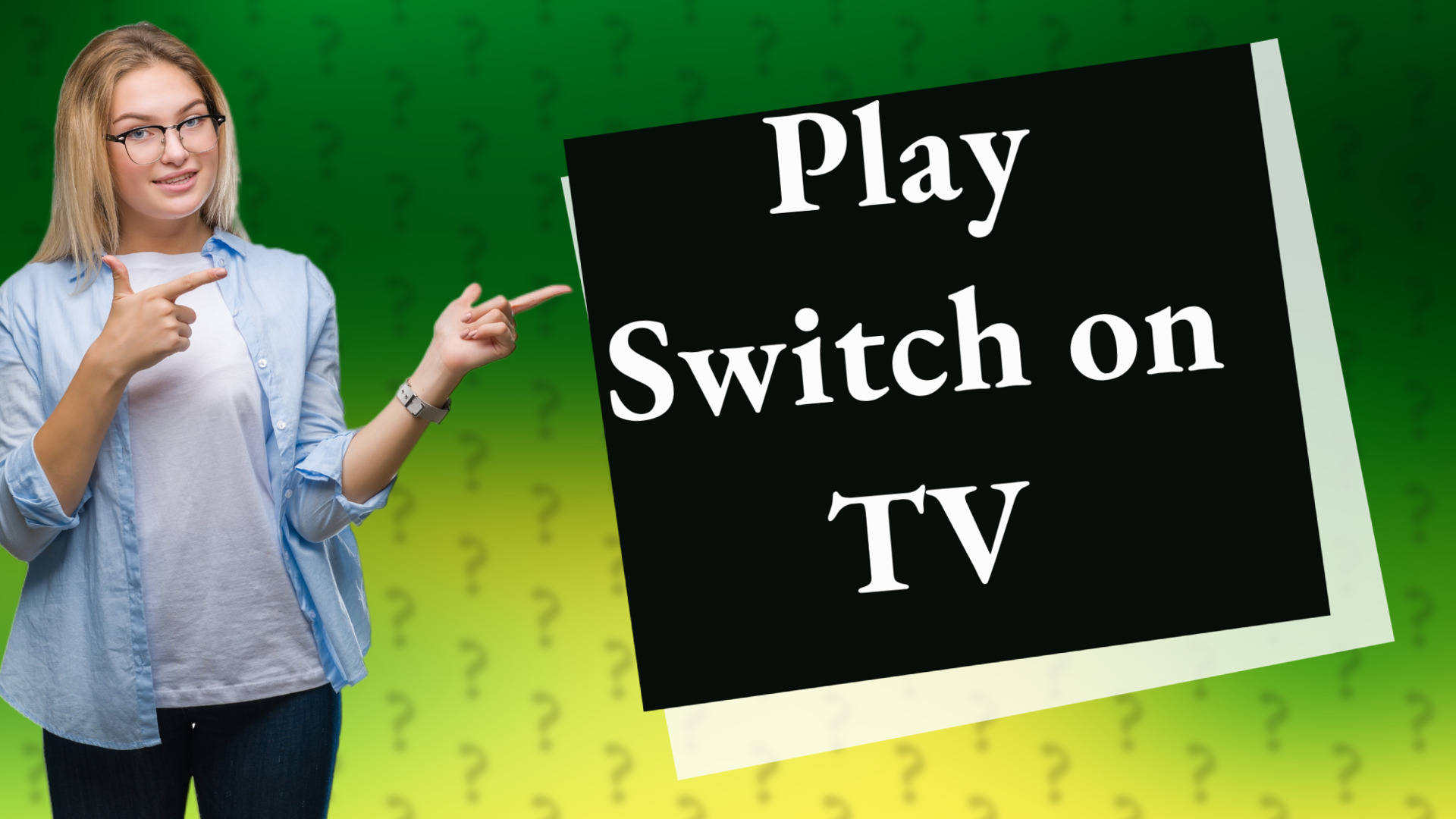 Play Switch on TV
