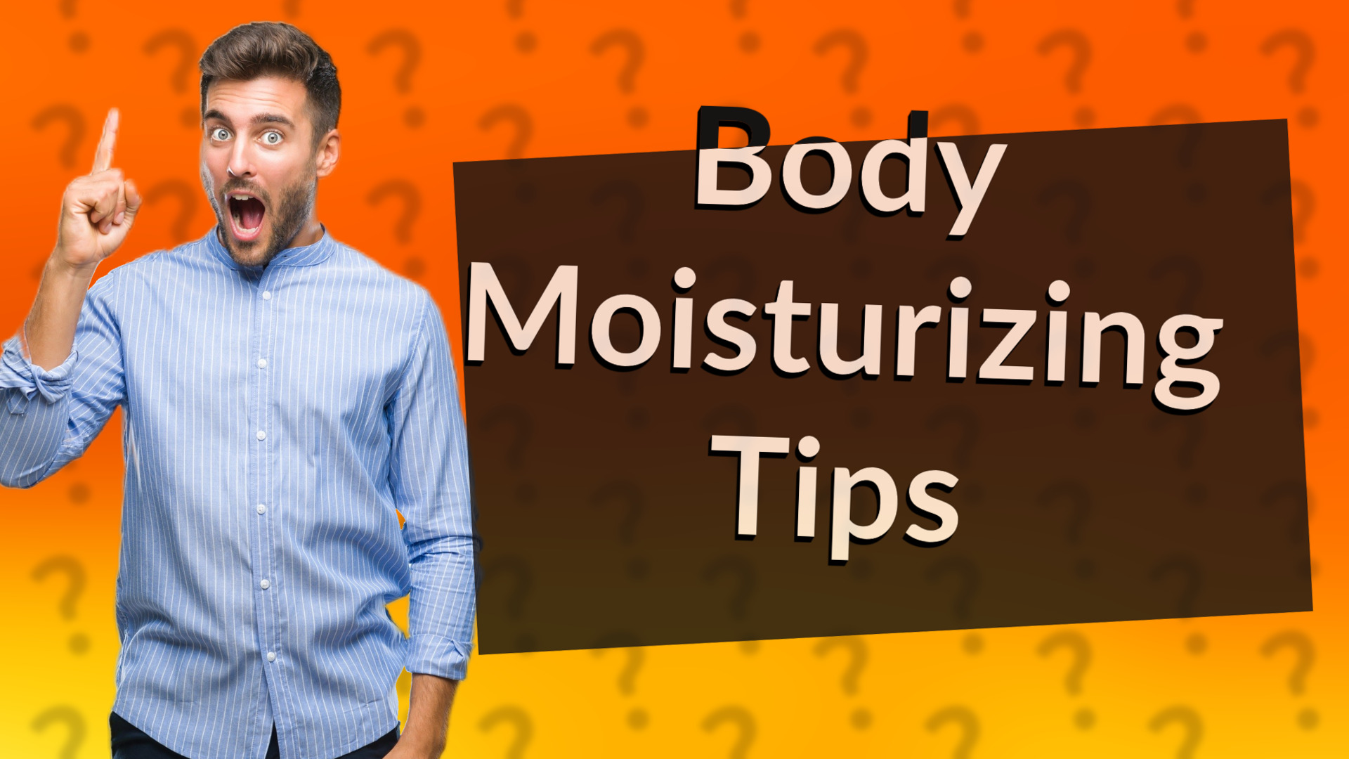 Body Moisturizing Tips