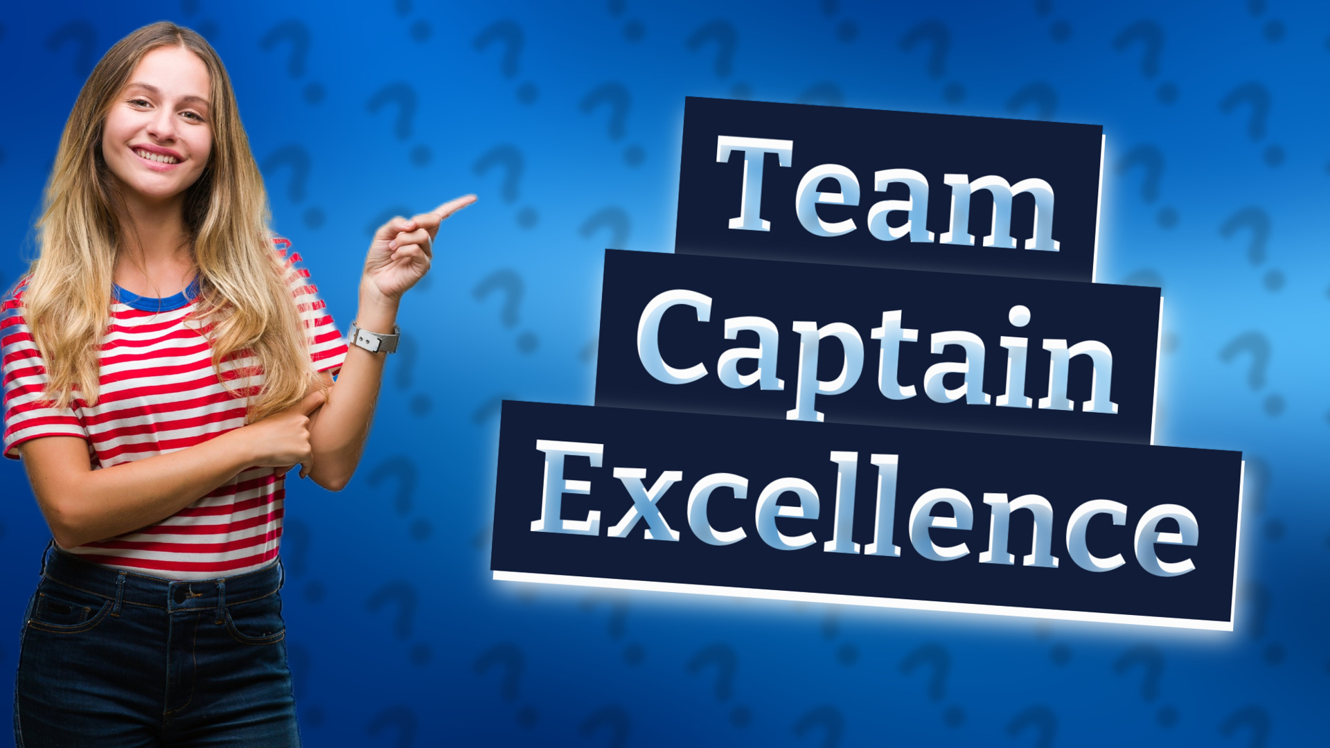 Team Captain Excellence