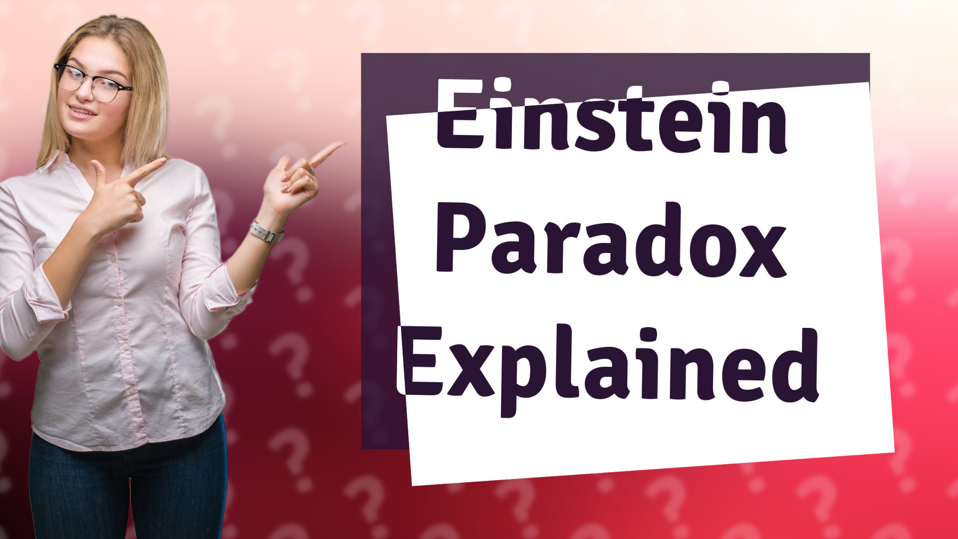 Einstein Paradox Explained