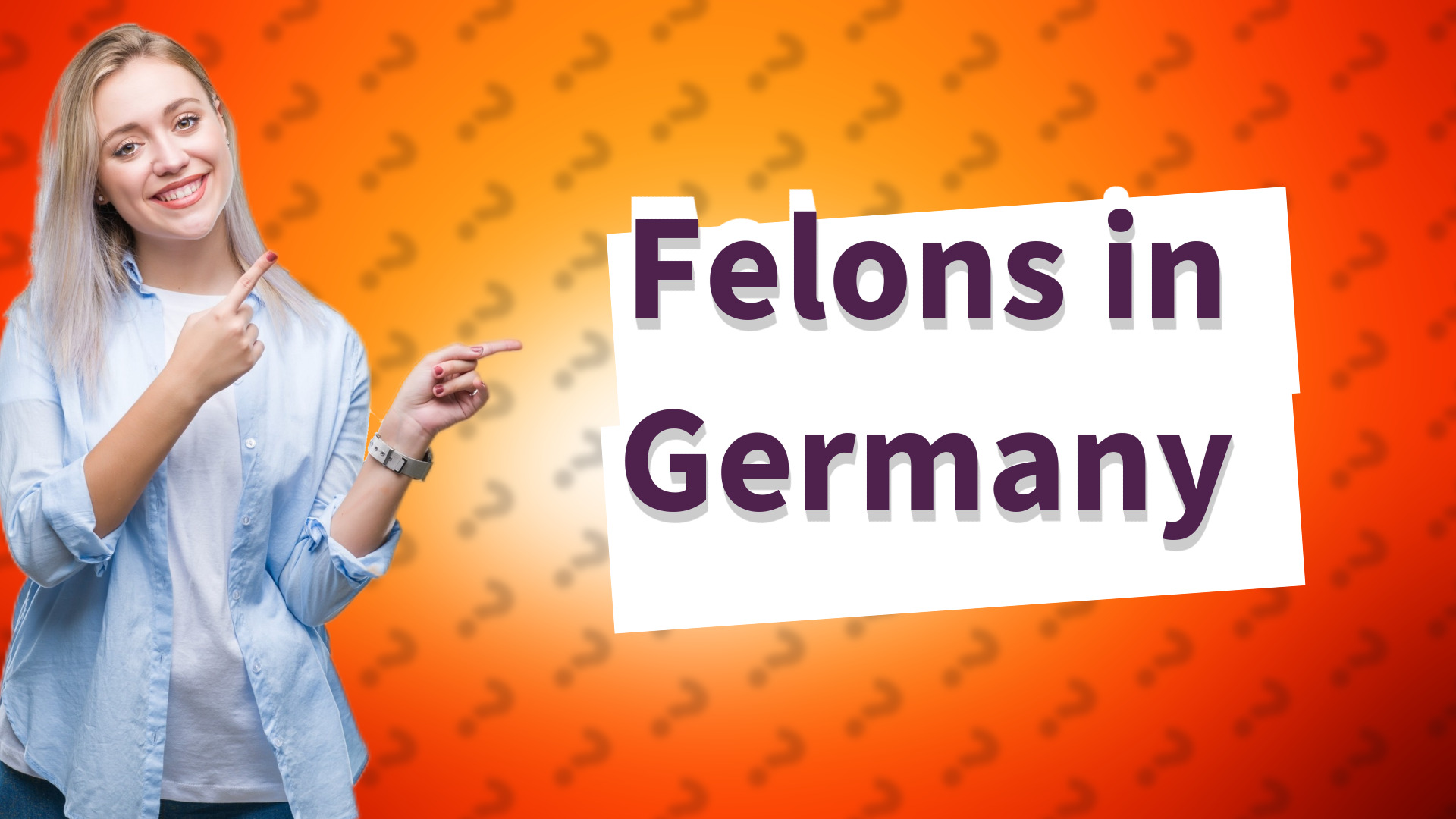 Felons in Germany
