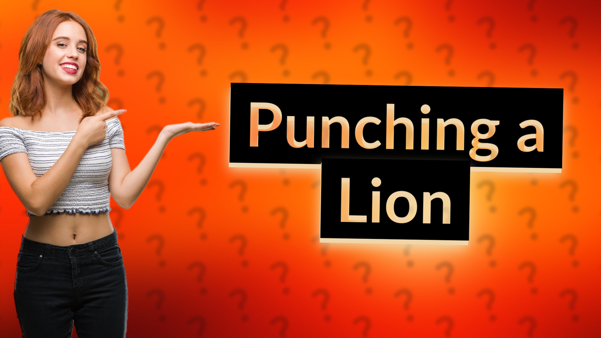 Punching a Lion