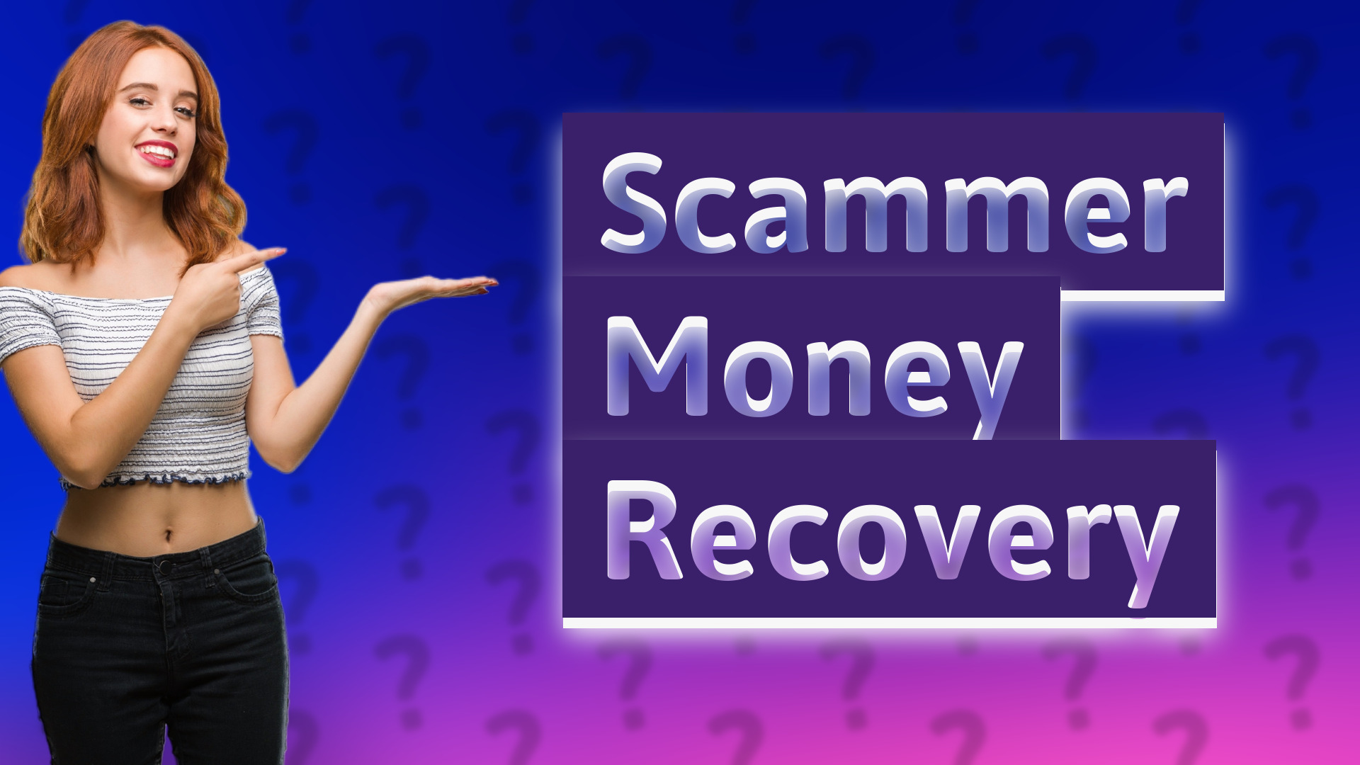 Scammer Money Recovery