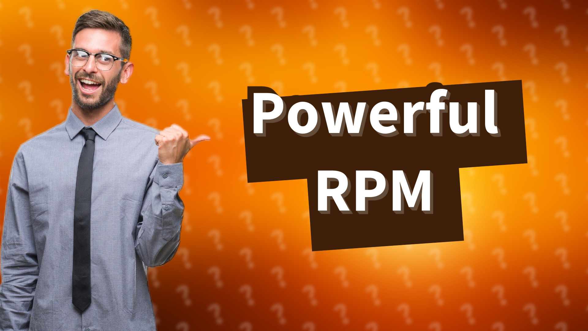 Powerful RPM