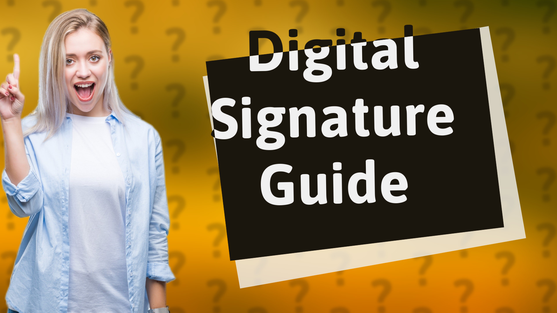 Digital Signature Guide