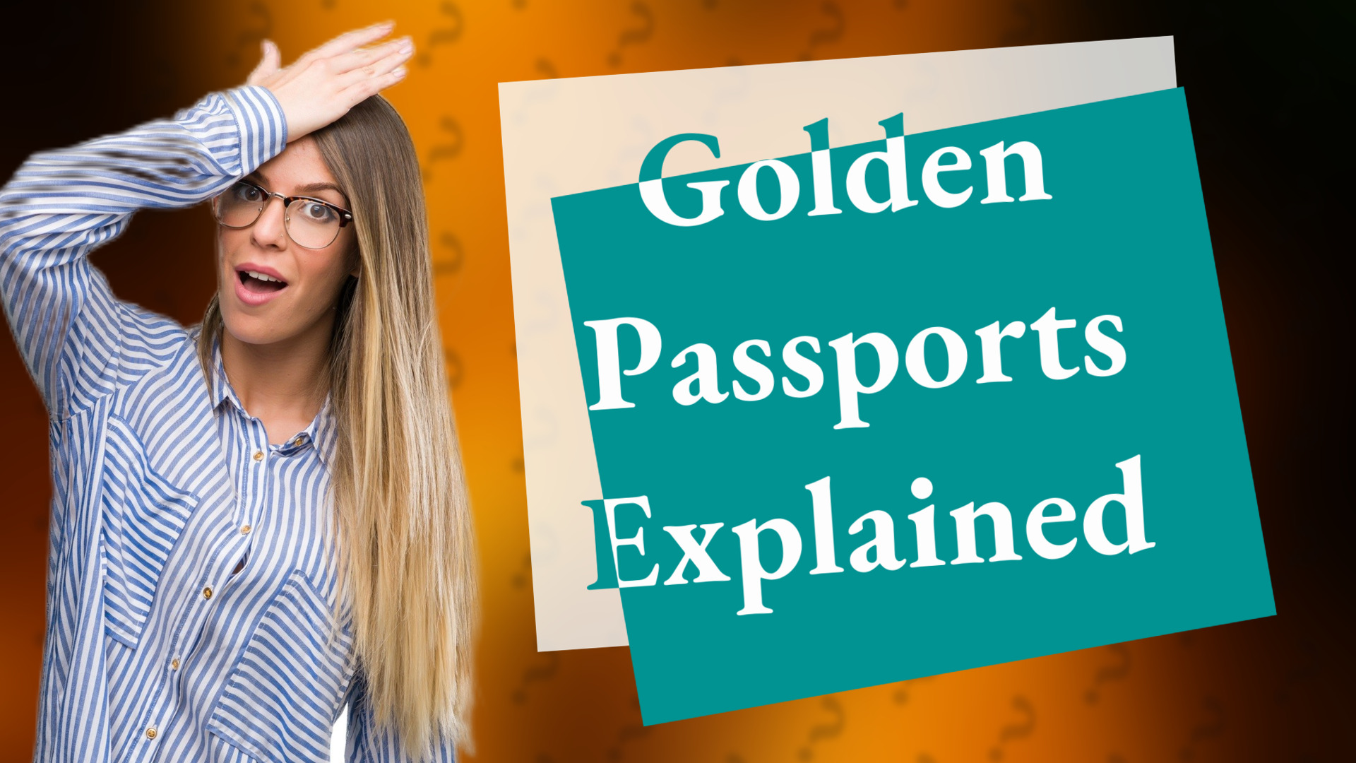 Golden Passports Explained