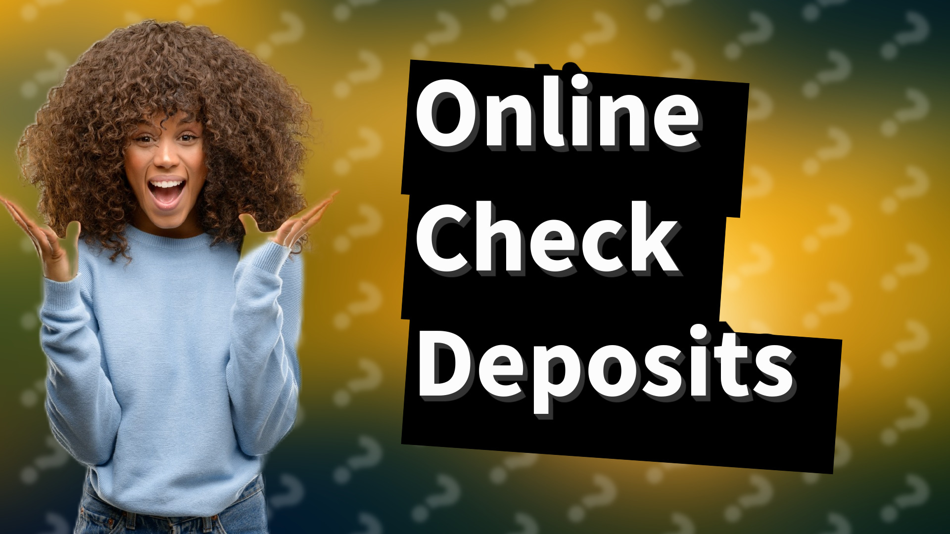 Online Check Deposits