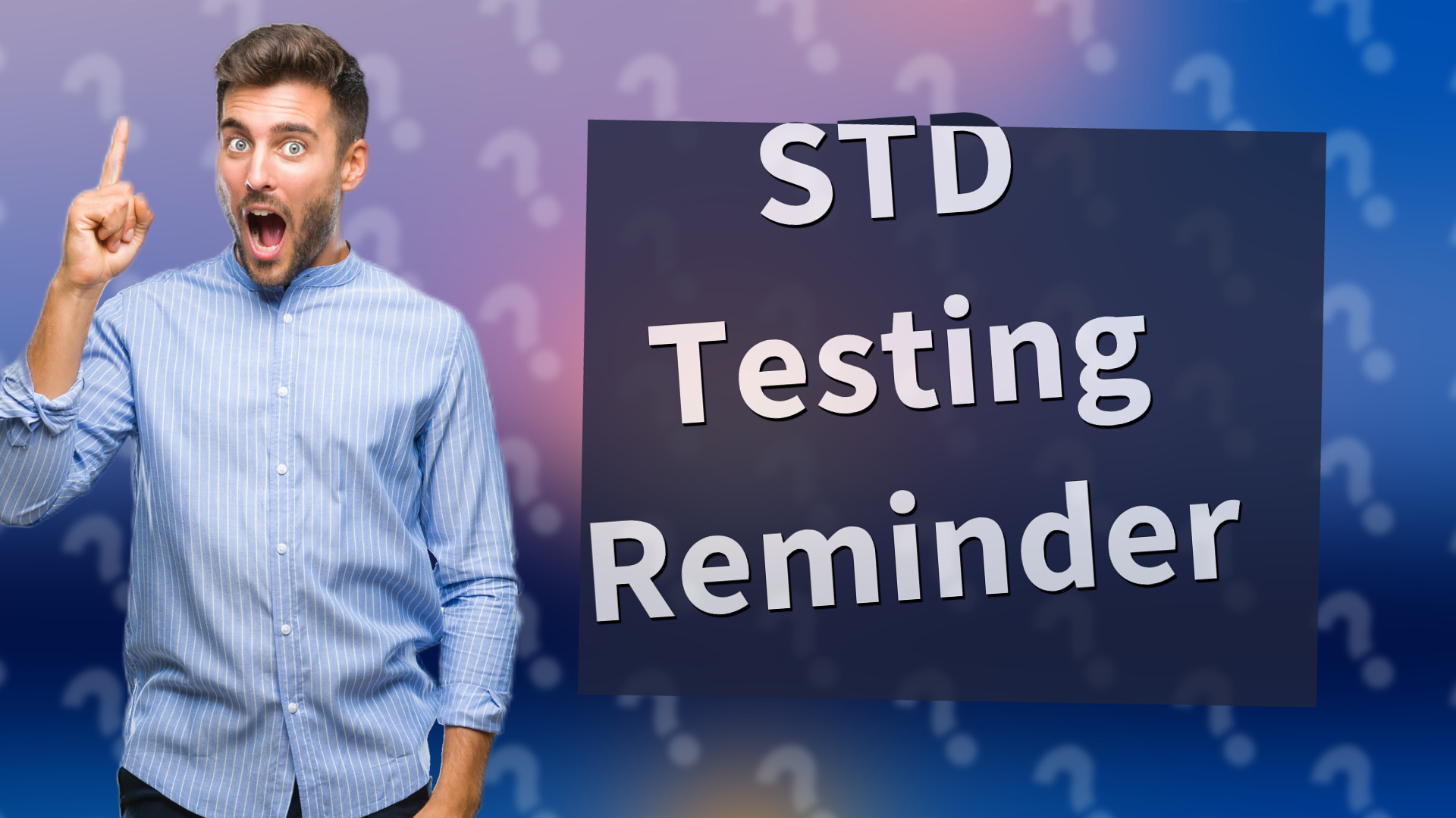 STD Testing Reminder
