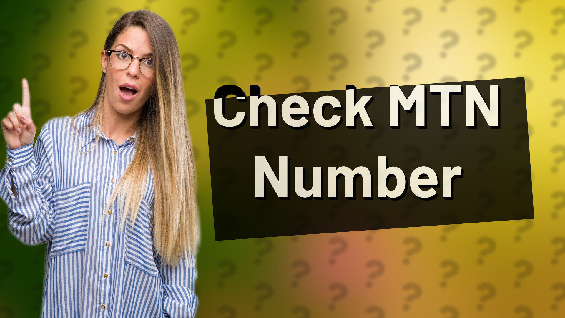 Check MTN Number
