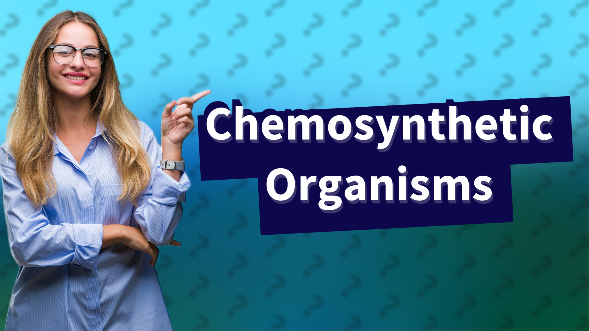 Chemosynthetic Organisms