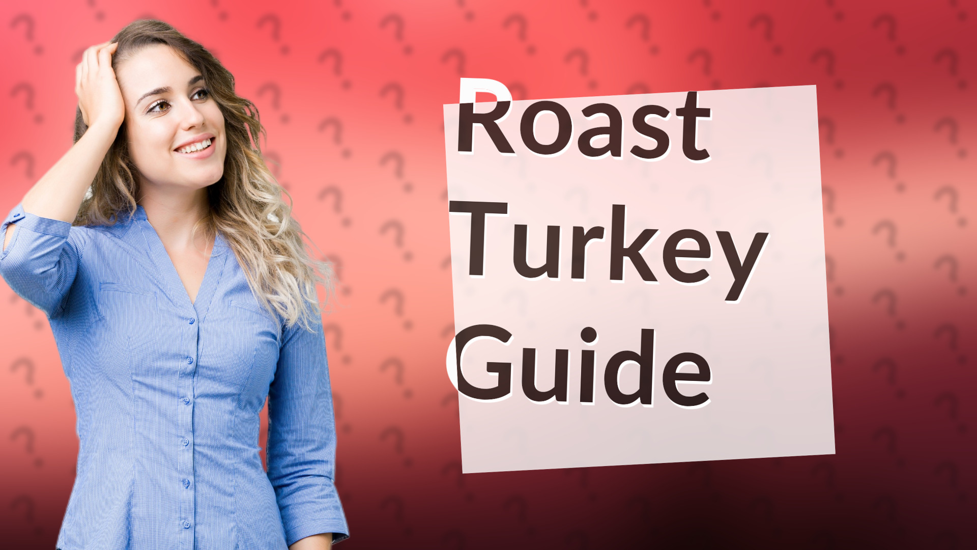 Roast Turkey Guide