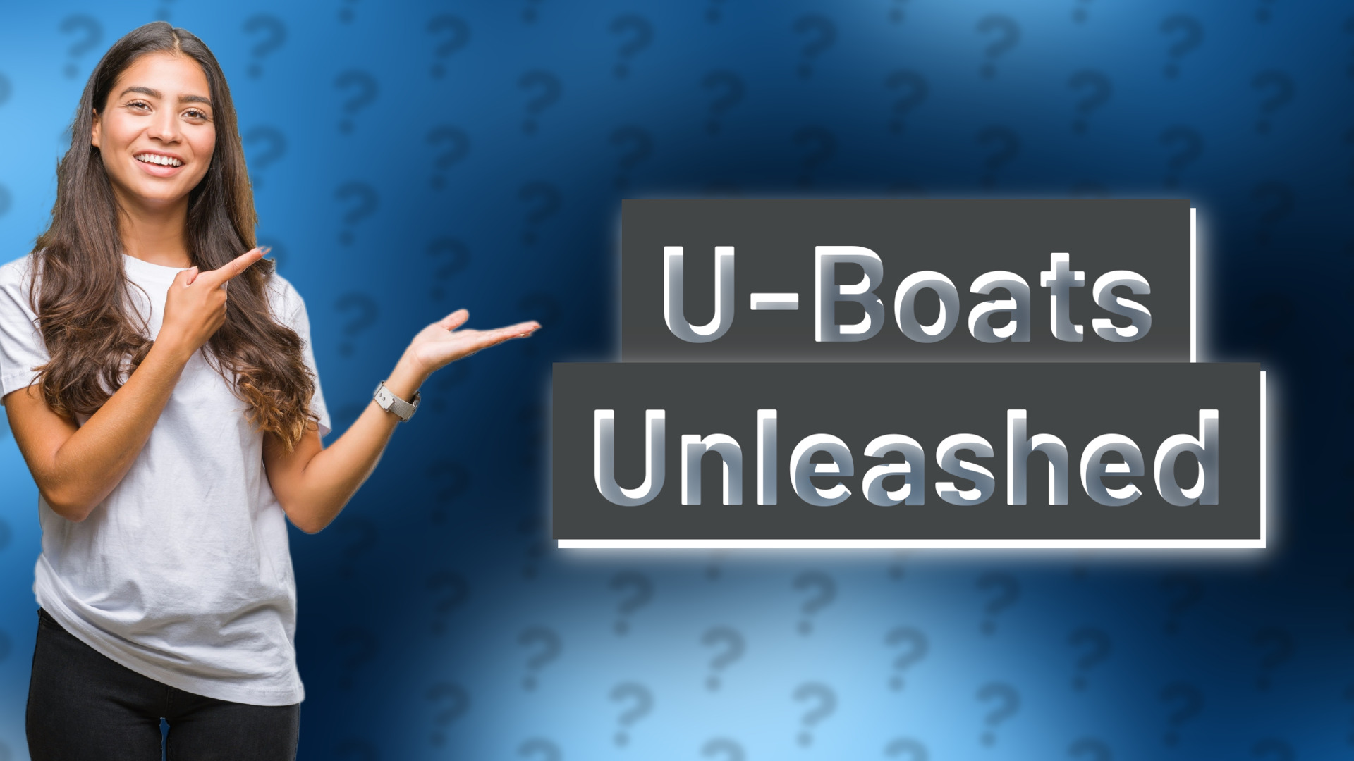 U-Boats Unleashed