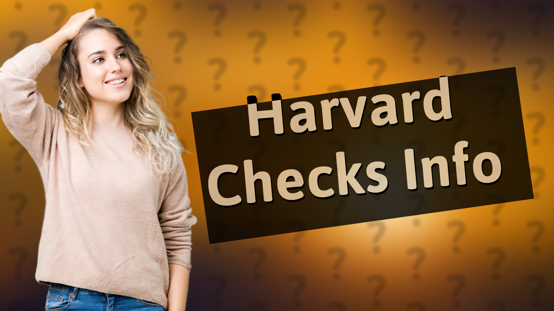 Harvard Checks Info