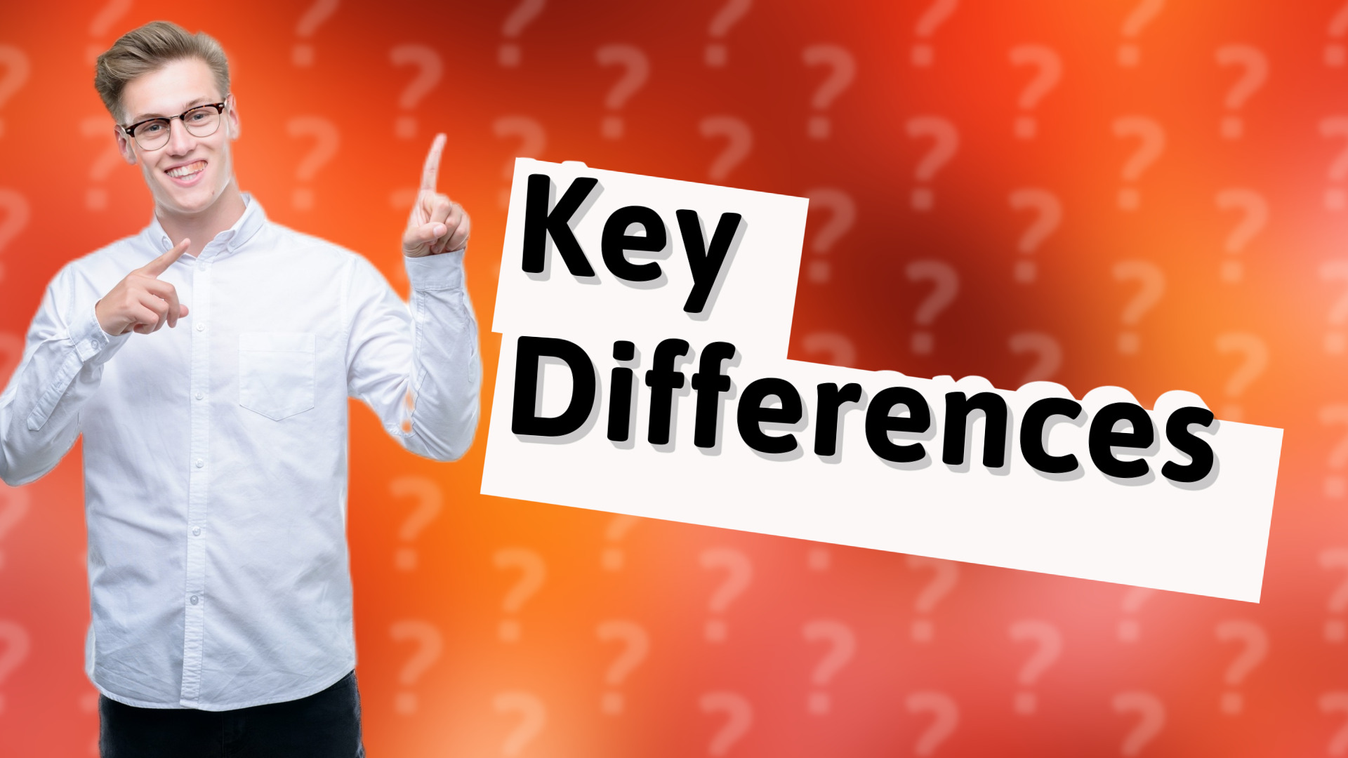 Key Differences