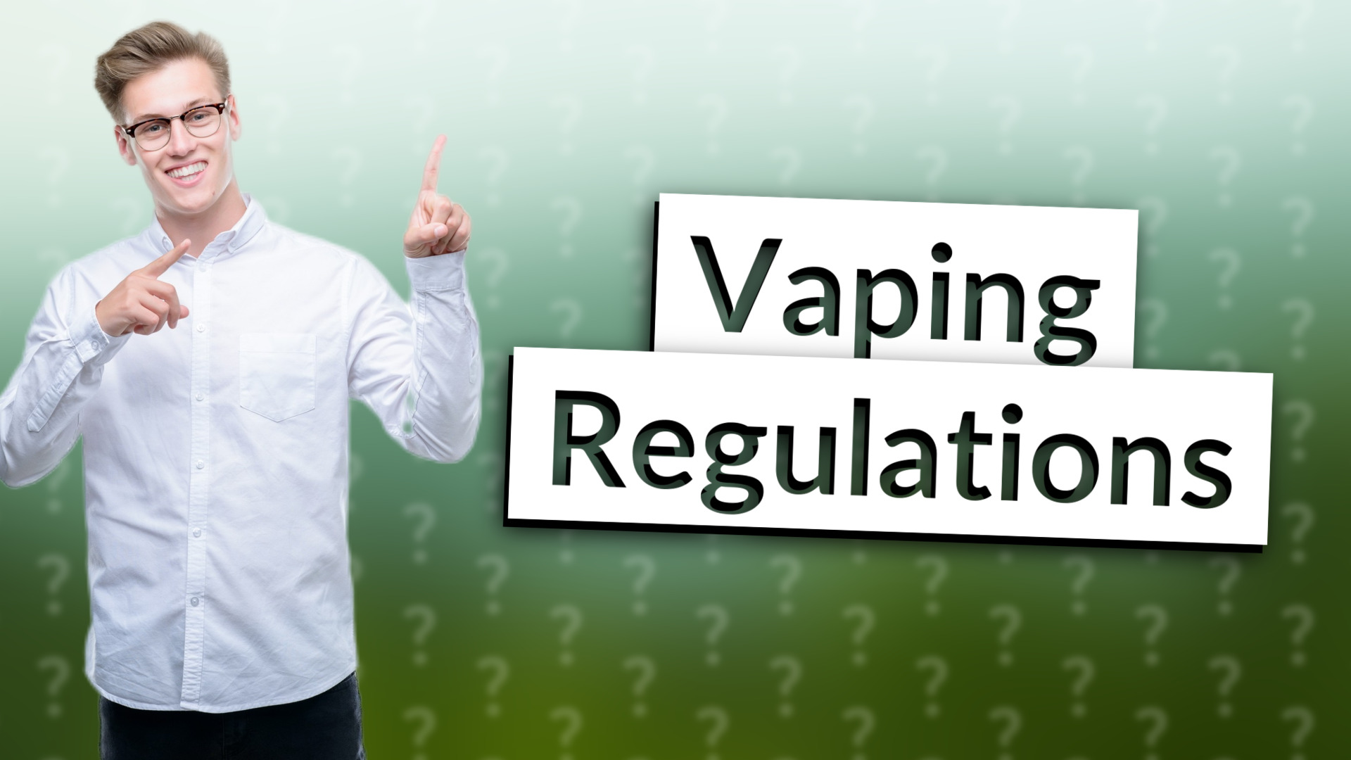 Vaping Regulations
