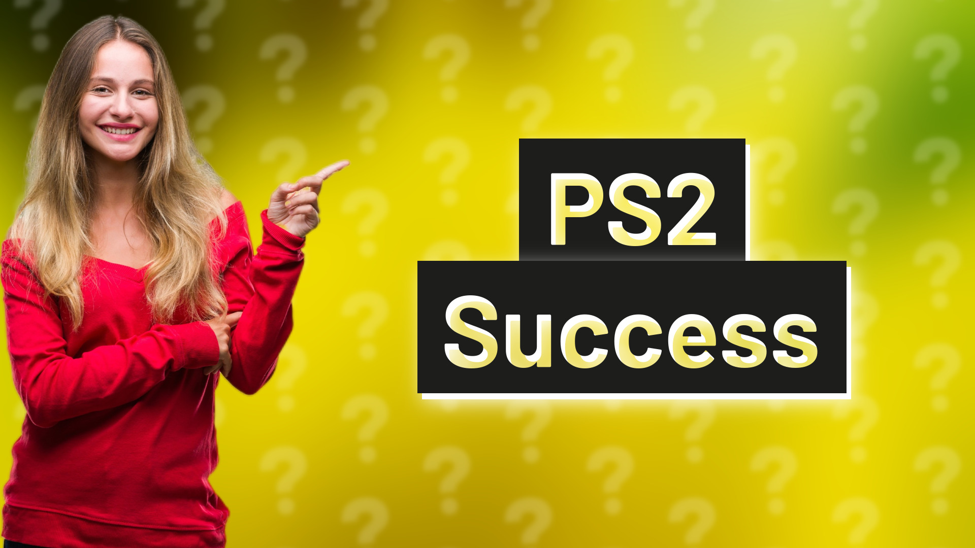 PS2 Success