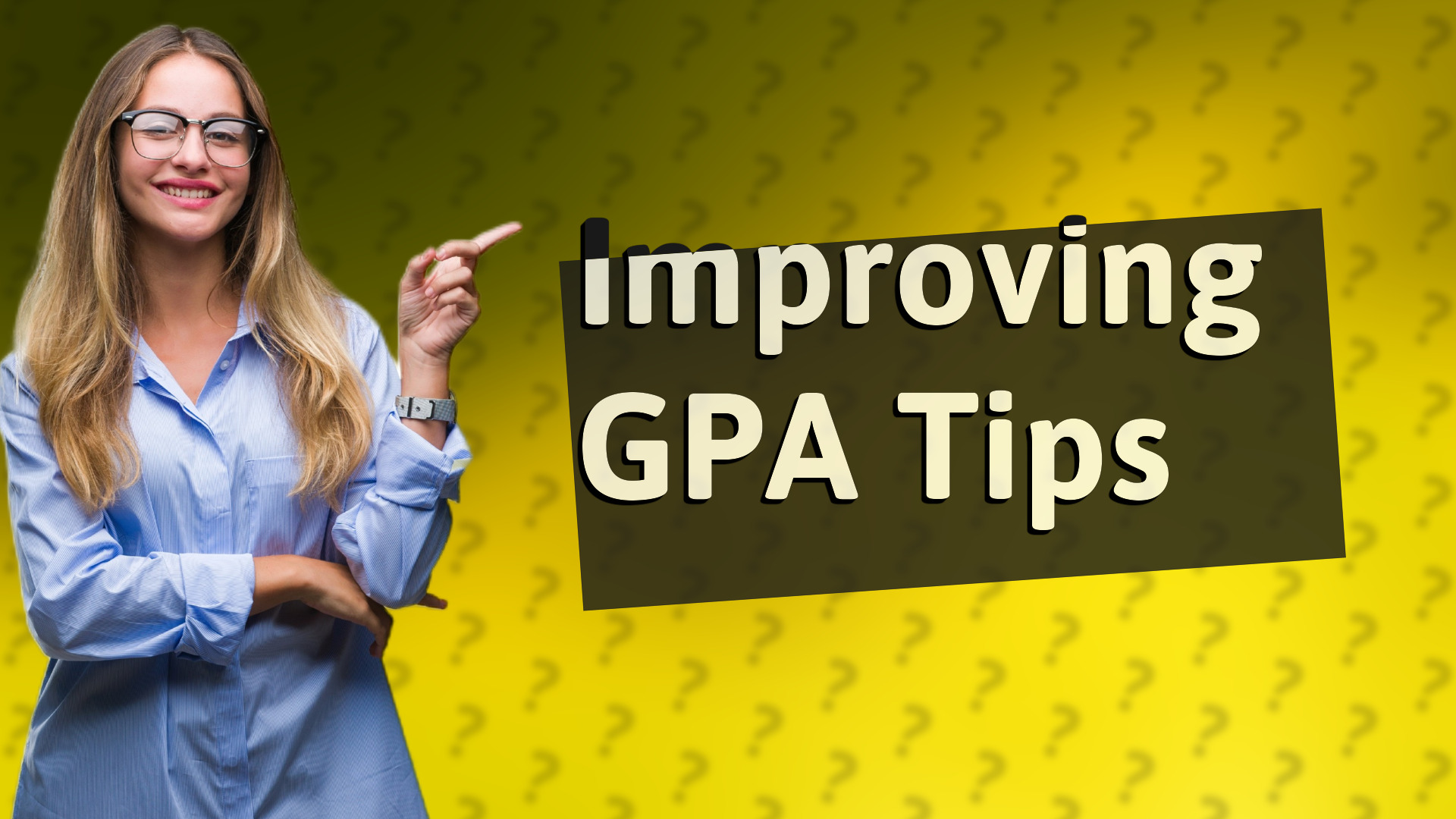 Improving GPA Tips