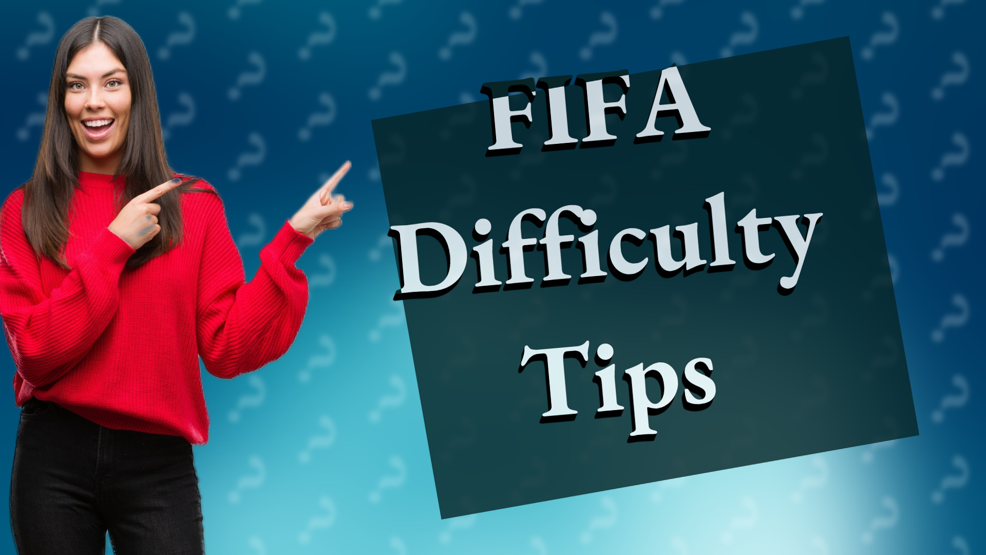 FIFA Difficulty Tips