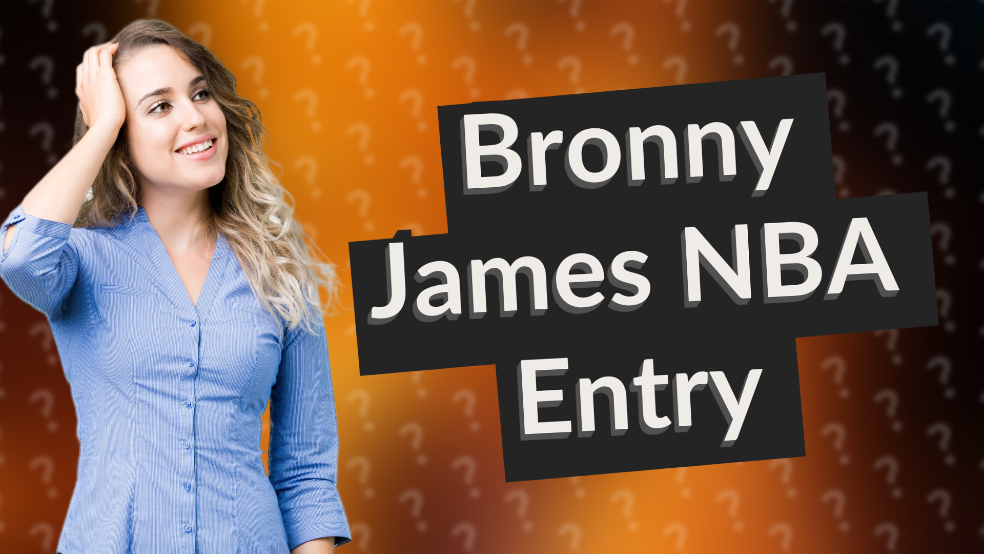 Bronny James NBA Entry