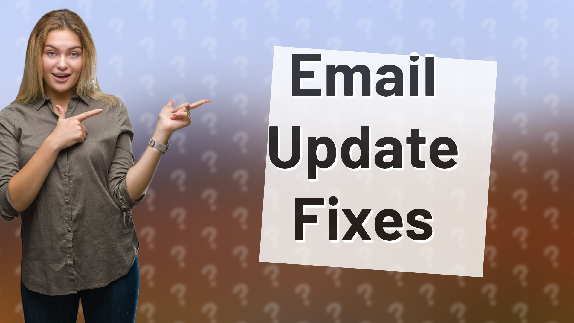 Email Update Fixes