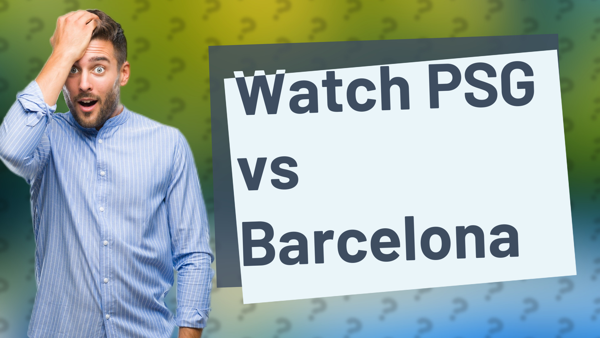 Watch PSG vs Barcelona