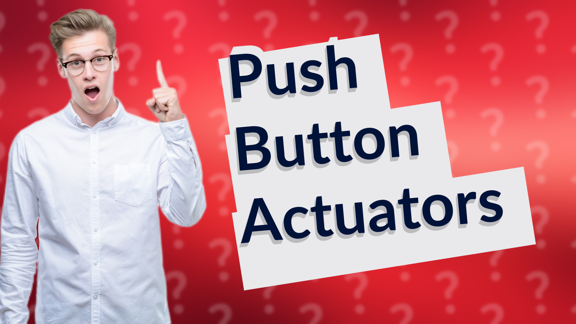 Push Button Actuators
