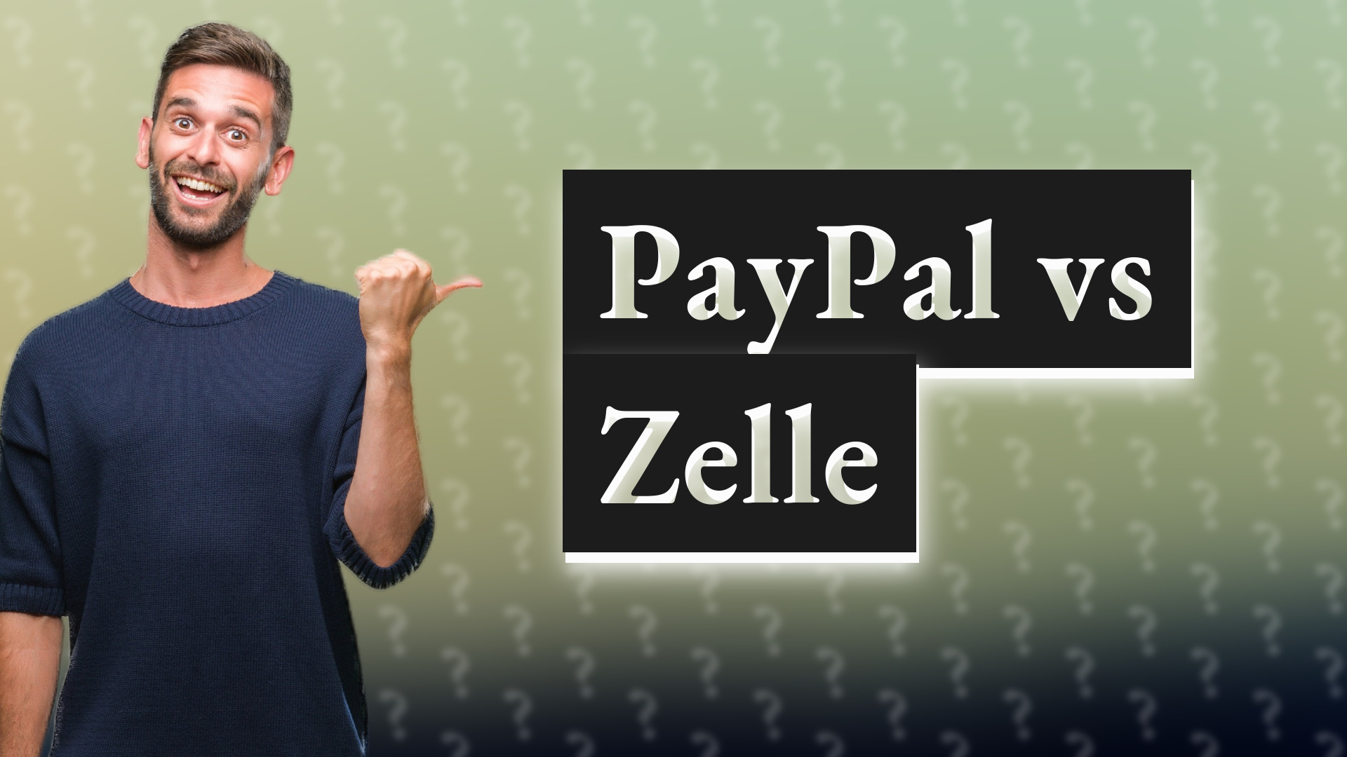 PayPal vs Zelle