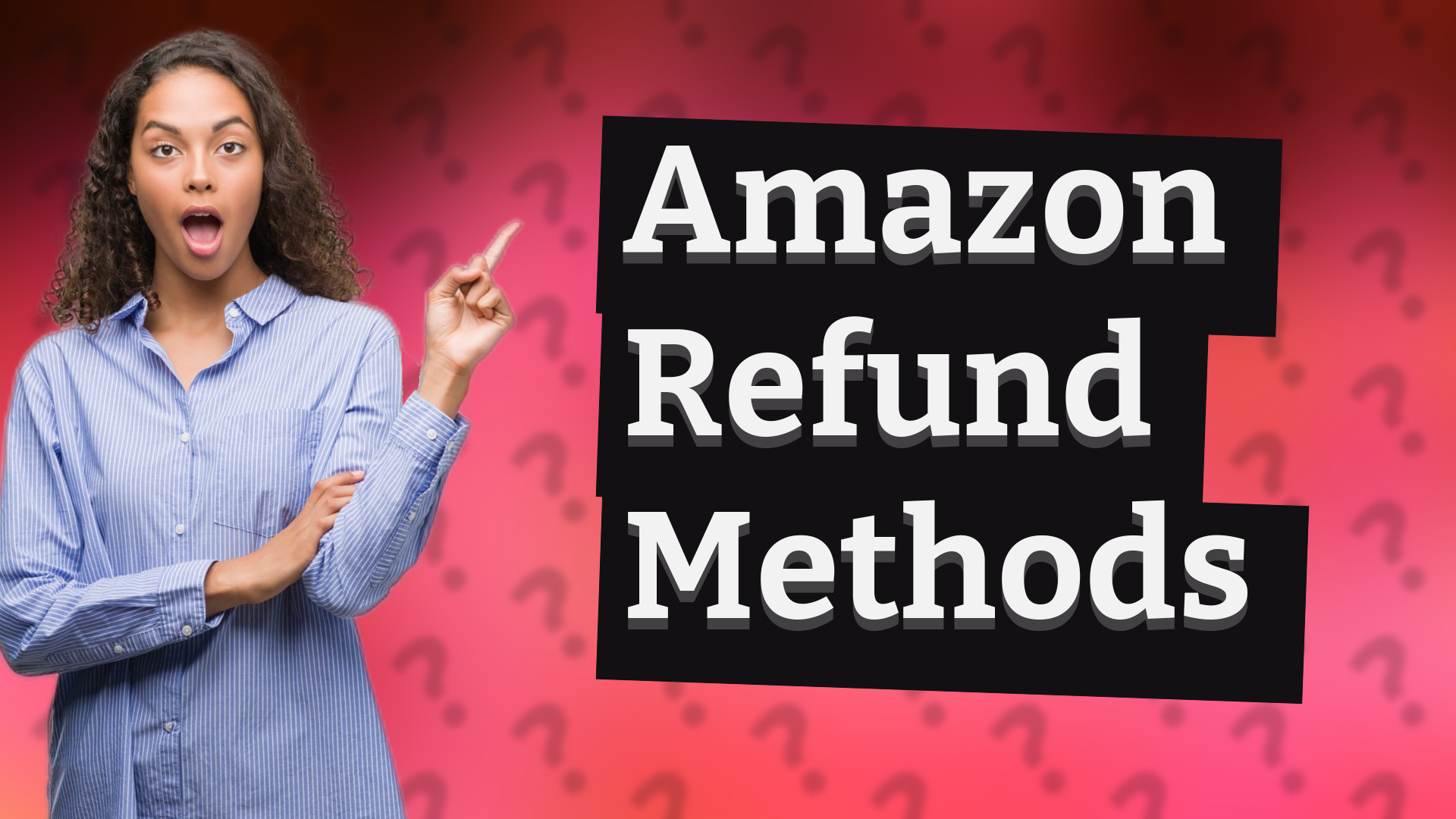 Amazon Refund Methods