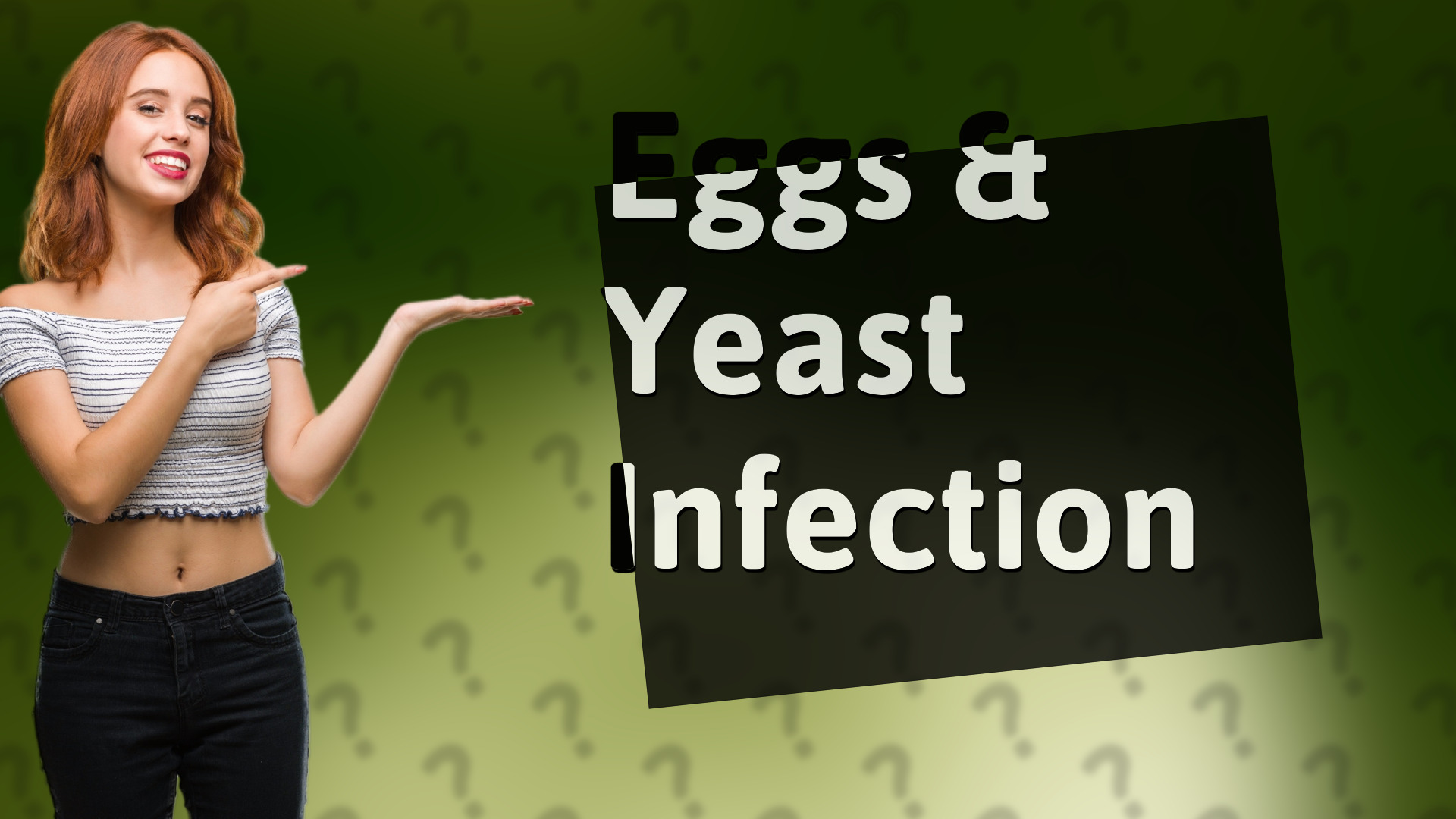 Eggs & Yeast Infection