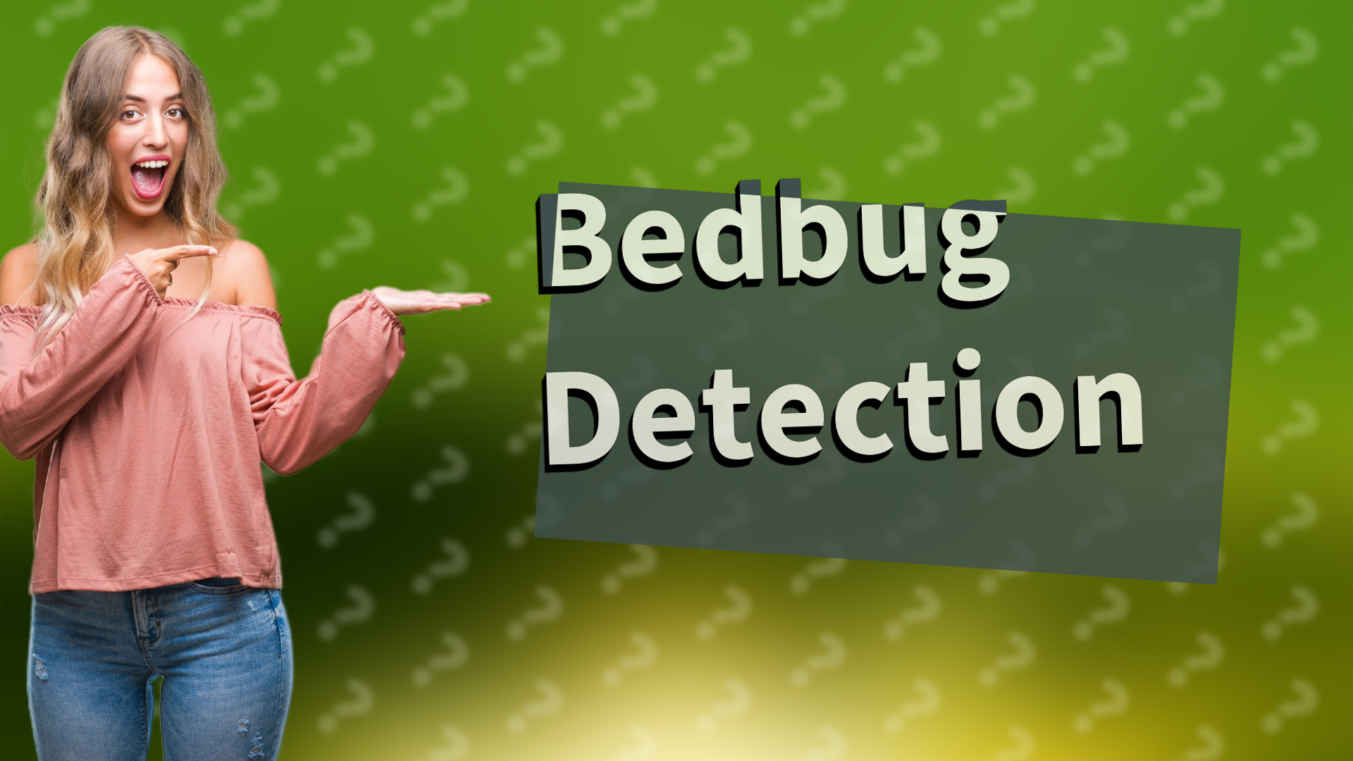 Bedbug Detection