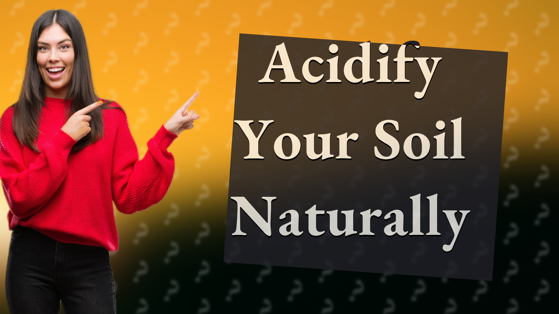 Acidify Your Soil Naturally