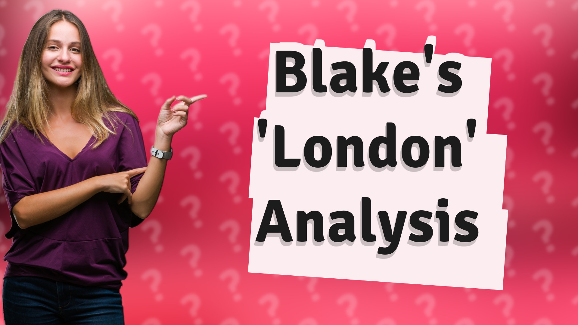 Blake's 'London' Analysis
