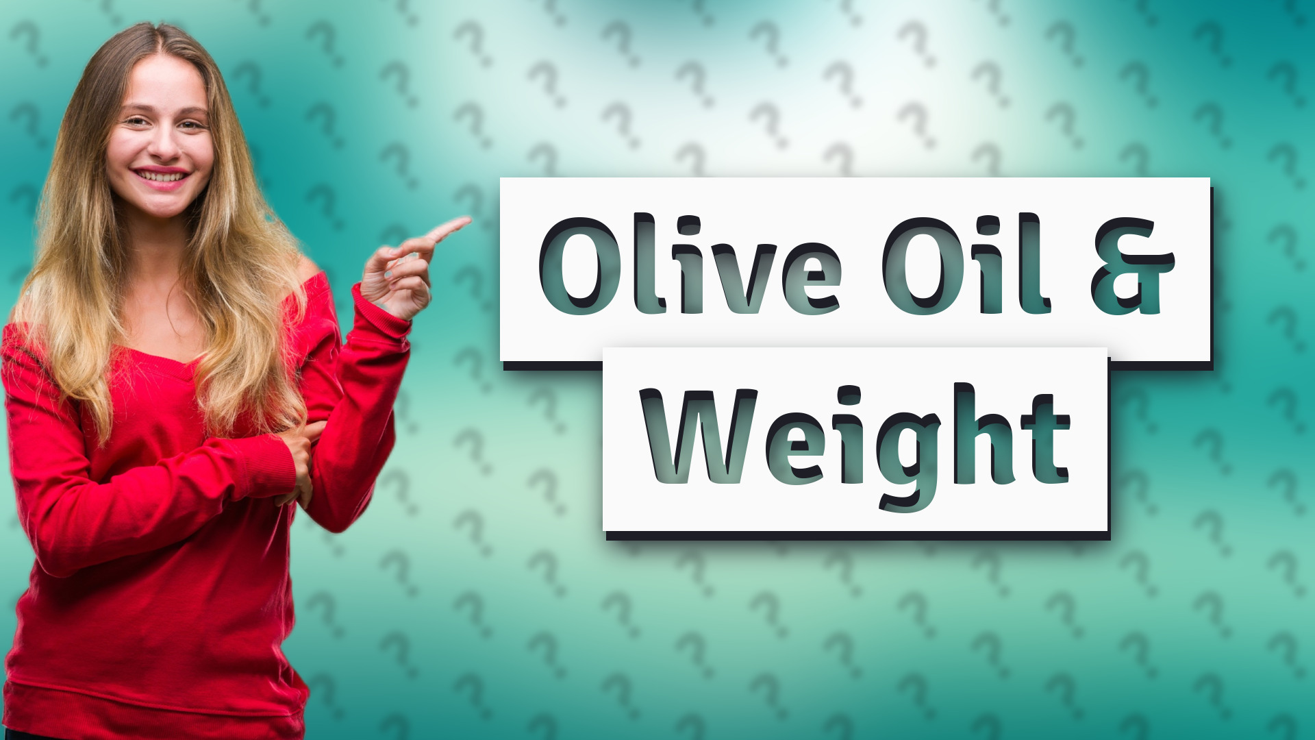 Olive Oil & Weight