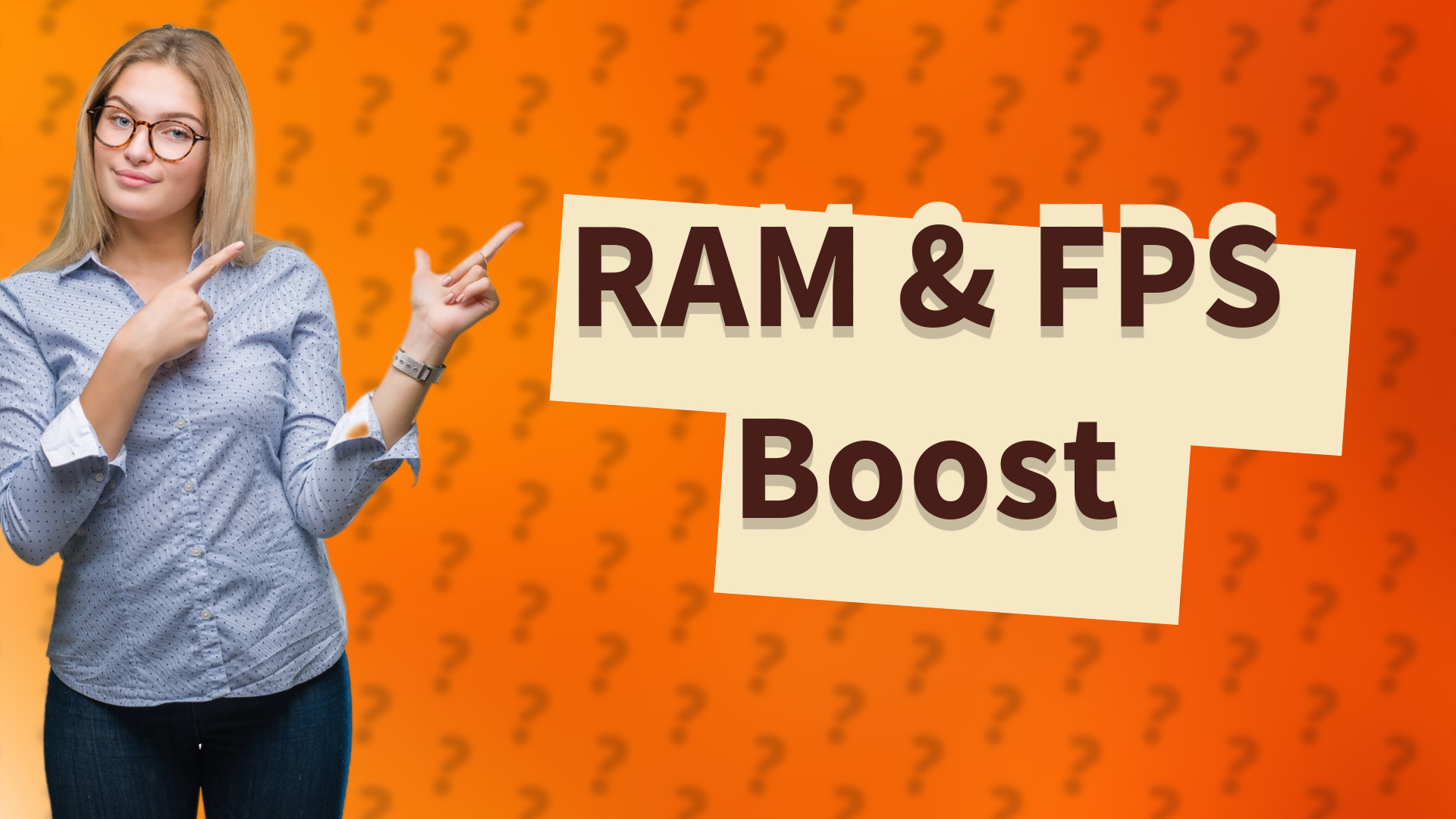 RAM & FPS Boost