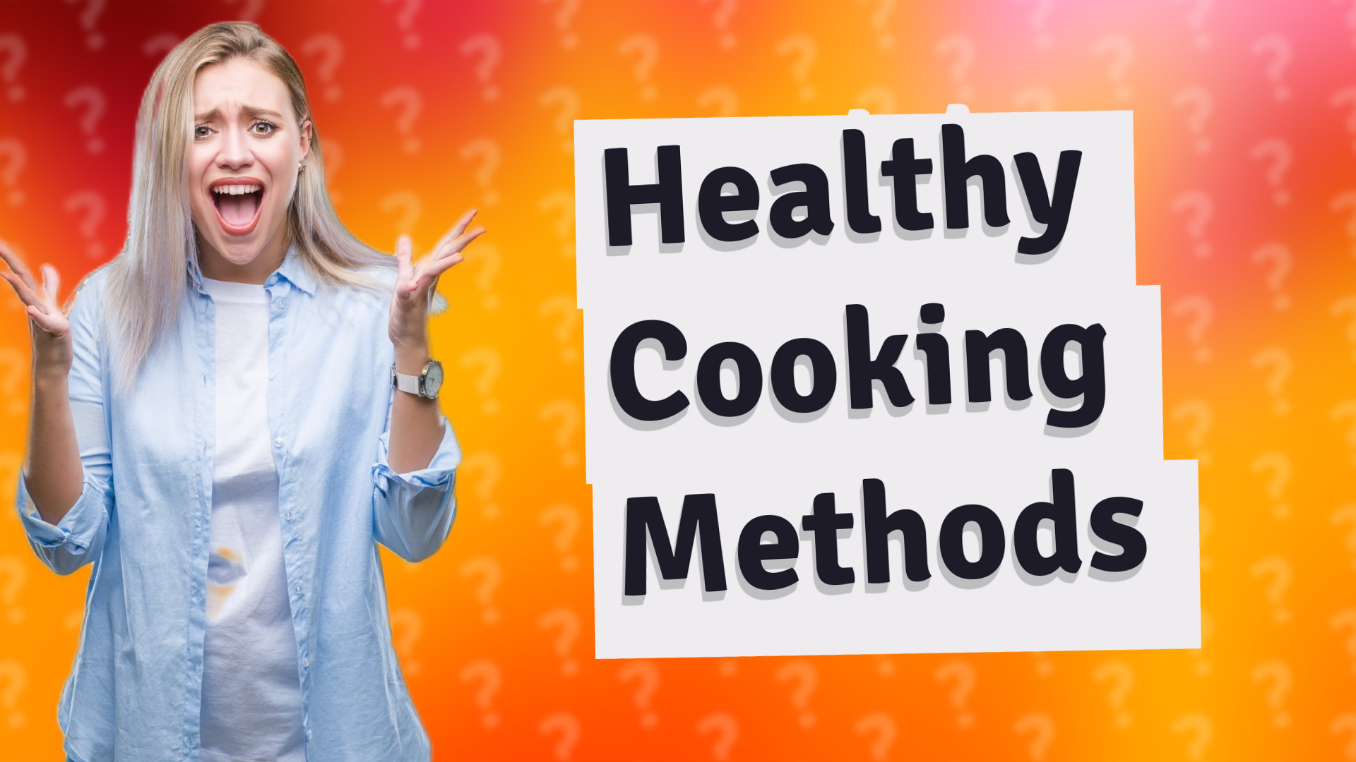 Healthy Cooking Methods