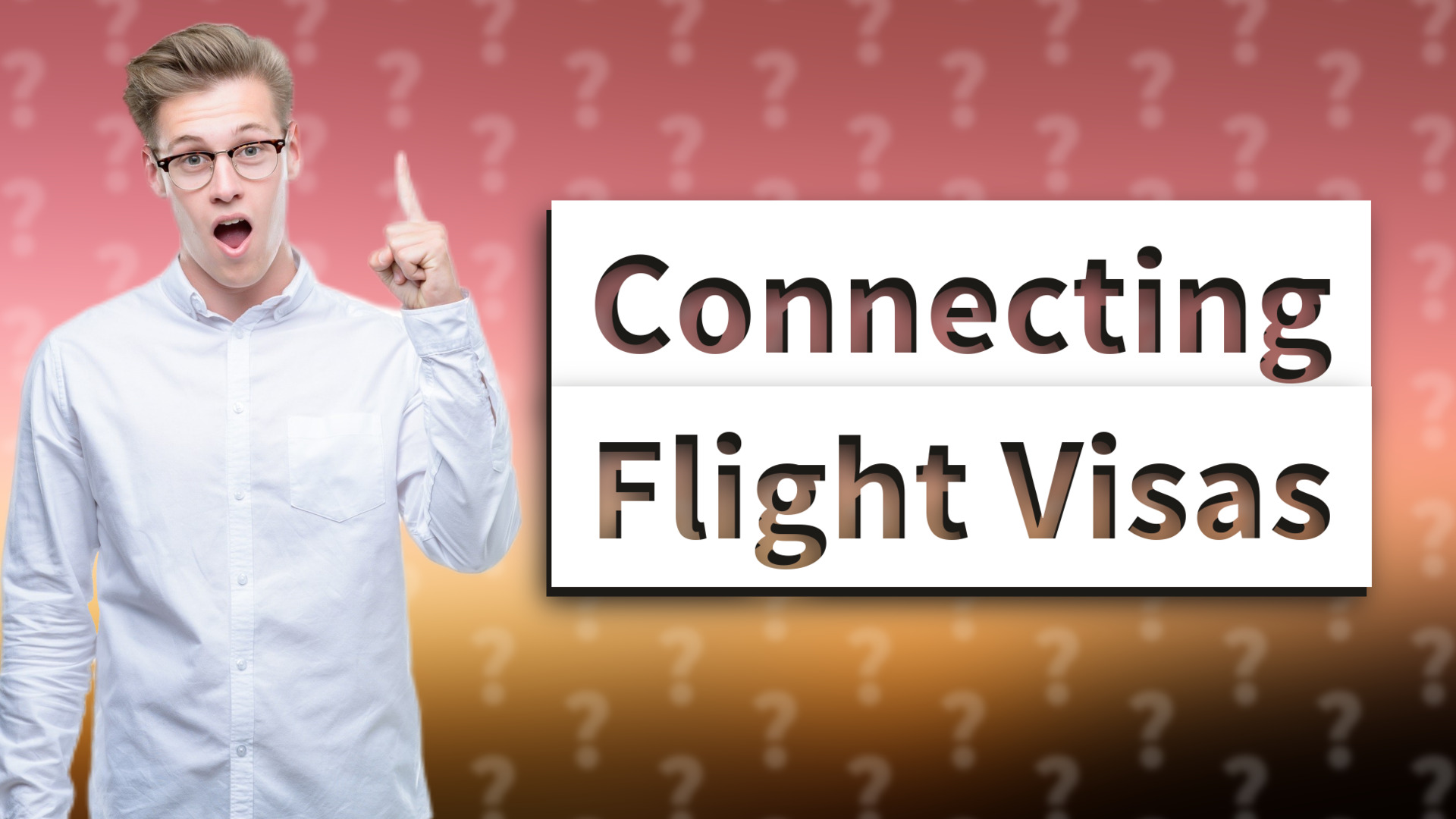 Connecting Flight Visas