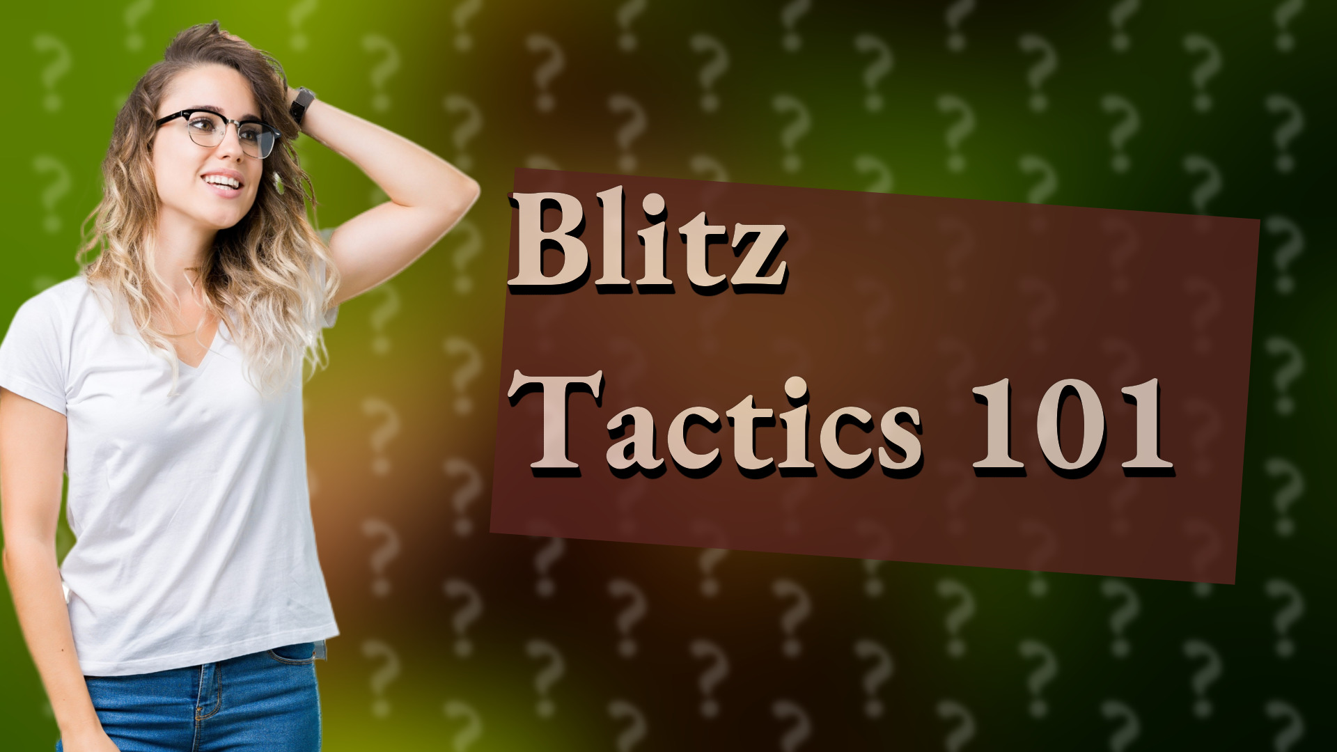 Blitz Tactics 101