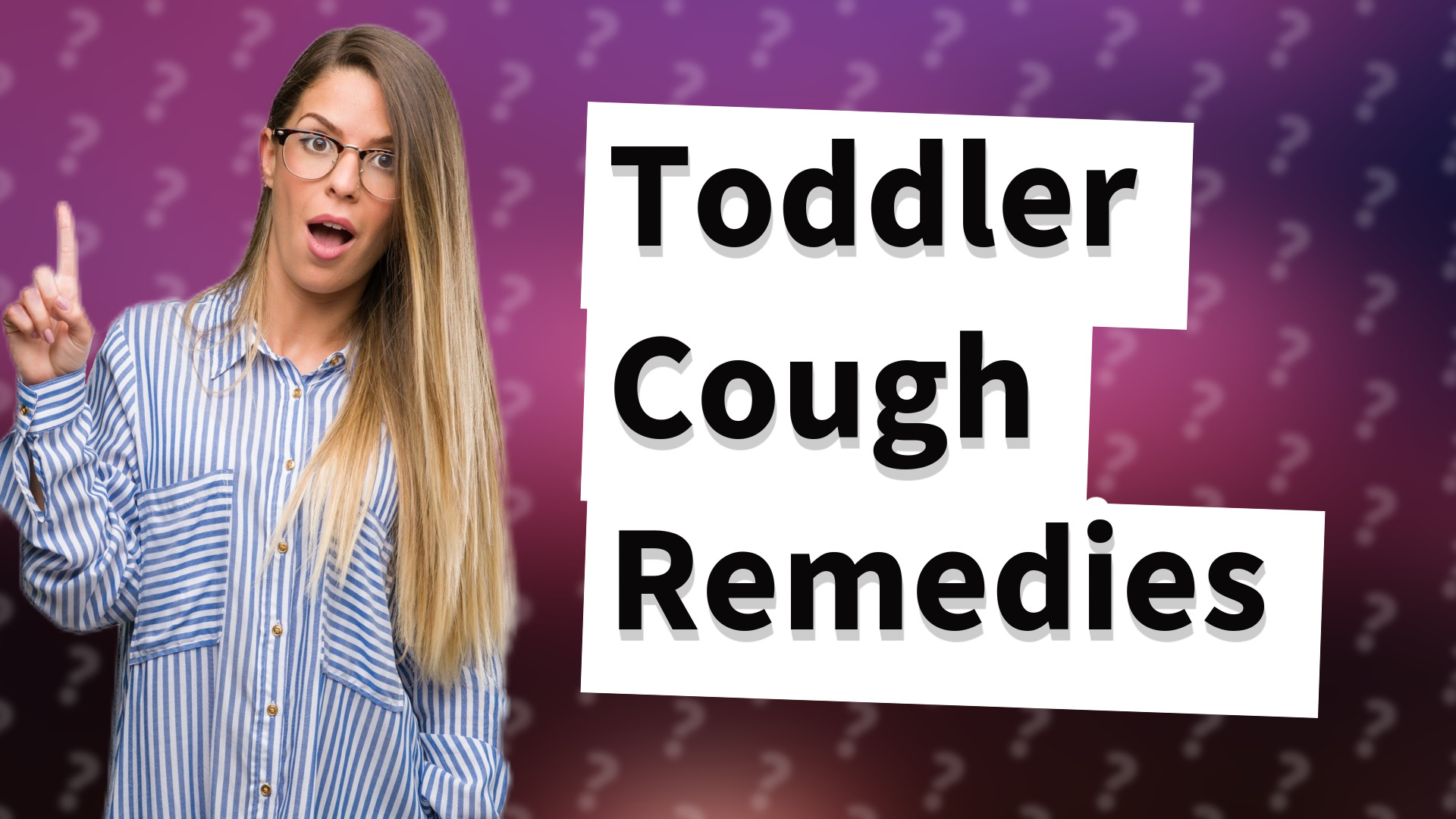 Toddler Cough Remedies